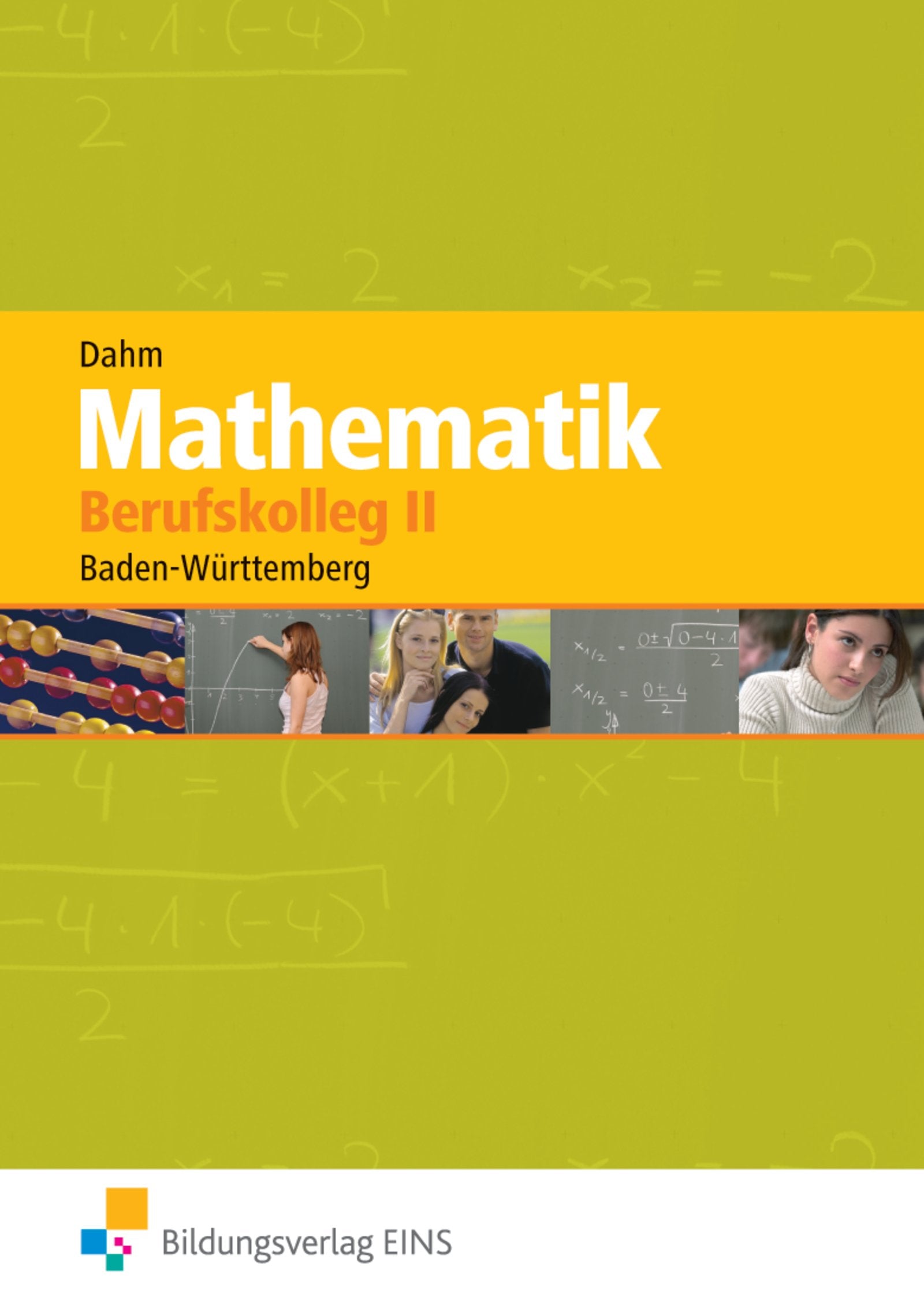 Mathematik / Ausgabe für das Berufskolleg in Baden-Württemberg: Mathematik / Mathematik für das Berufskolleg II in Baden-Württemberg: Ausgabe für das Berufskolleg in Baden-Württemberg / Schülerband Study Guides