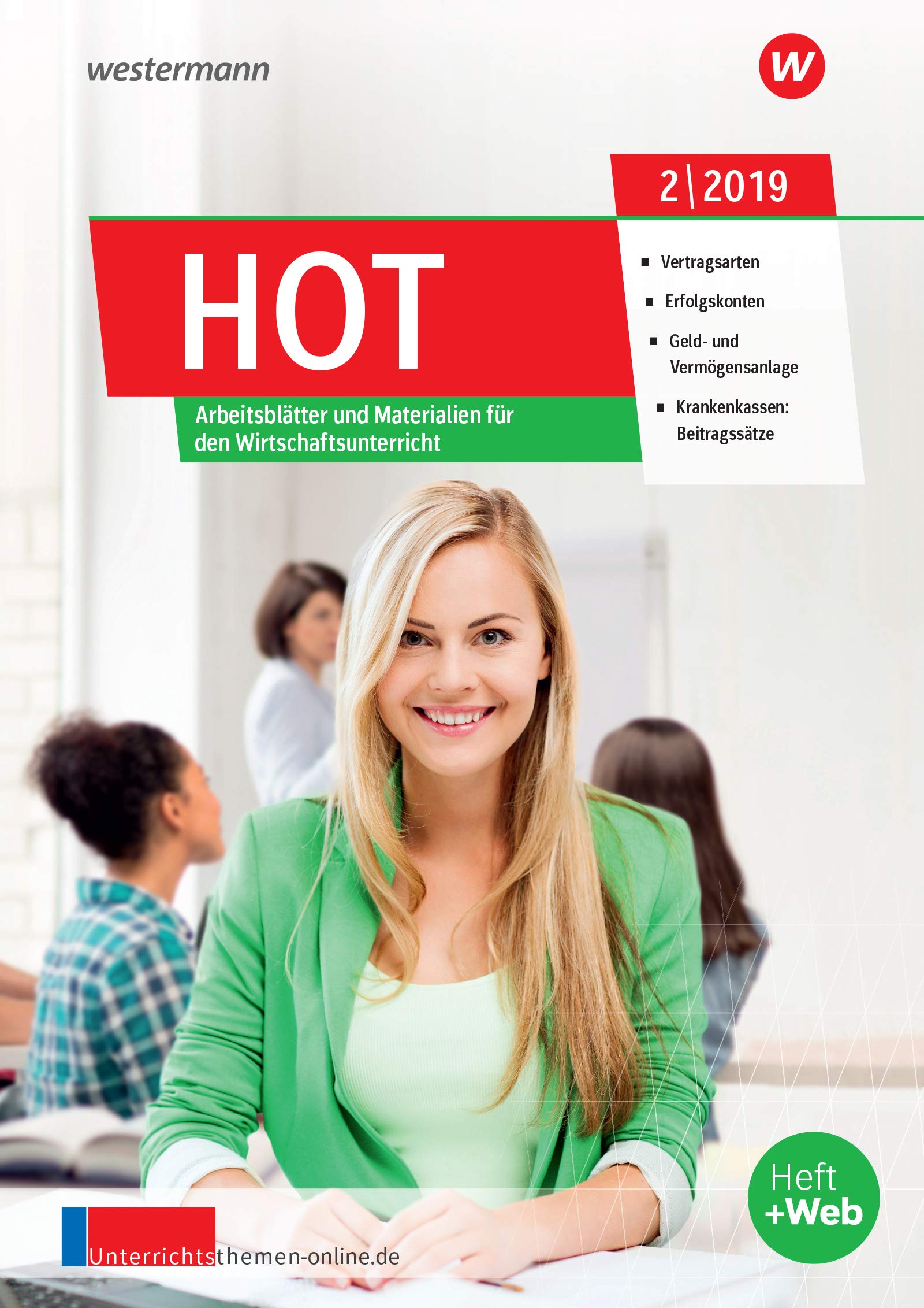 unterrichtsthemen HOT: Jahrgang 2019 / Arbeitsblätter und Materialien für Ihren Wirtschaftsunterricht: Ausgabe 2/2019 Parents & Children
