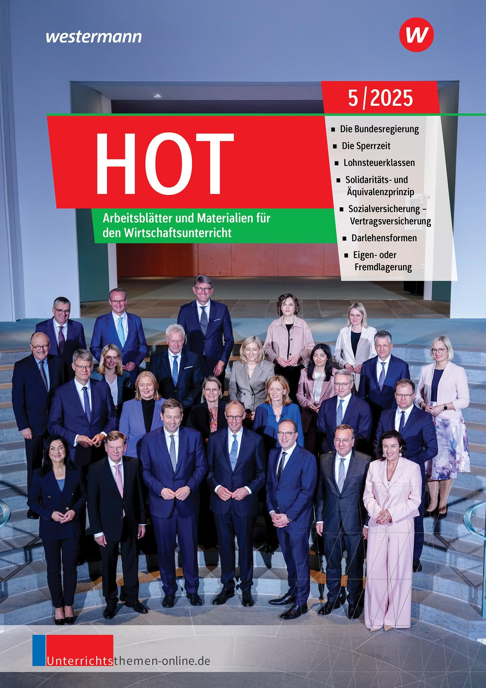 Unterrichtsthemen HOT. Arbeitsblätter und Materialien für Ihren Wirtschaftsunterricht Ausgabe 5/2025 Business, Finance & Career