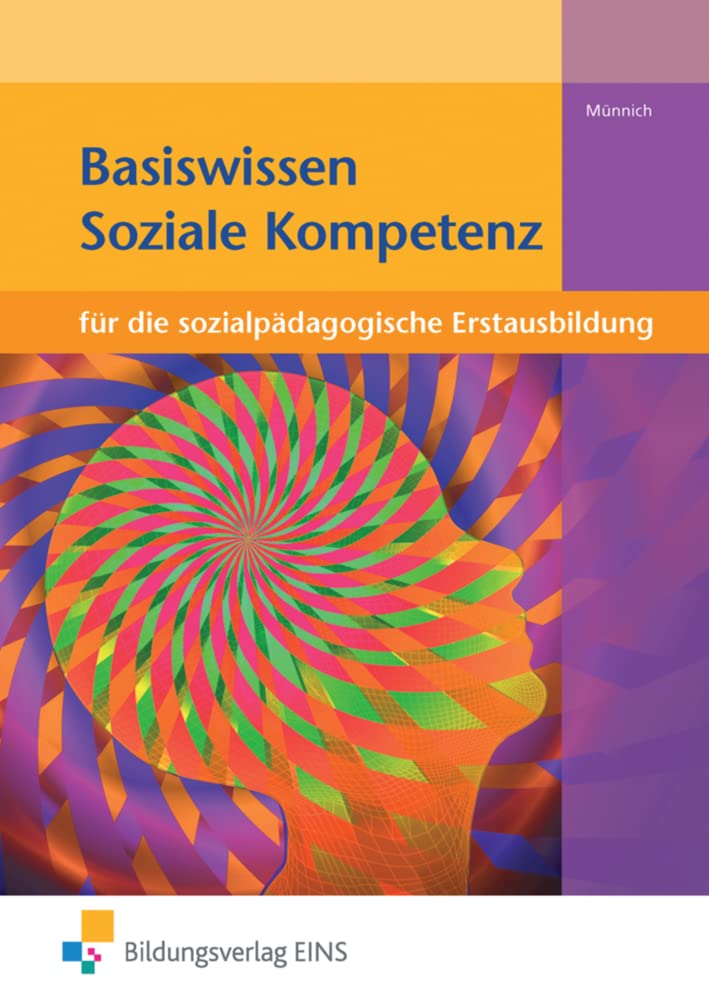 Basiswissen für die sozialpädagogische Erstausbildung: Soziale Kompetenz Schülerband Study Guides