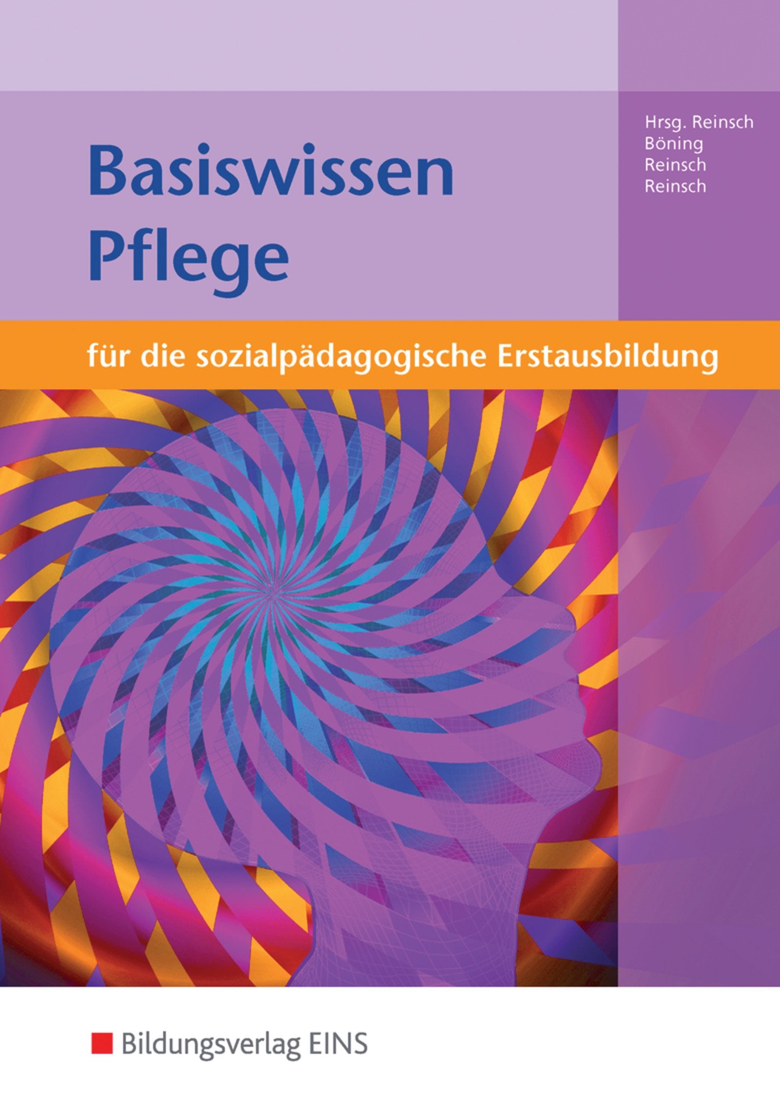 Basiswissen für die sozialpädagogische Erstausbildung: Pflege Schülerband Study Guides