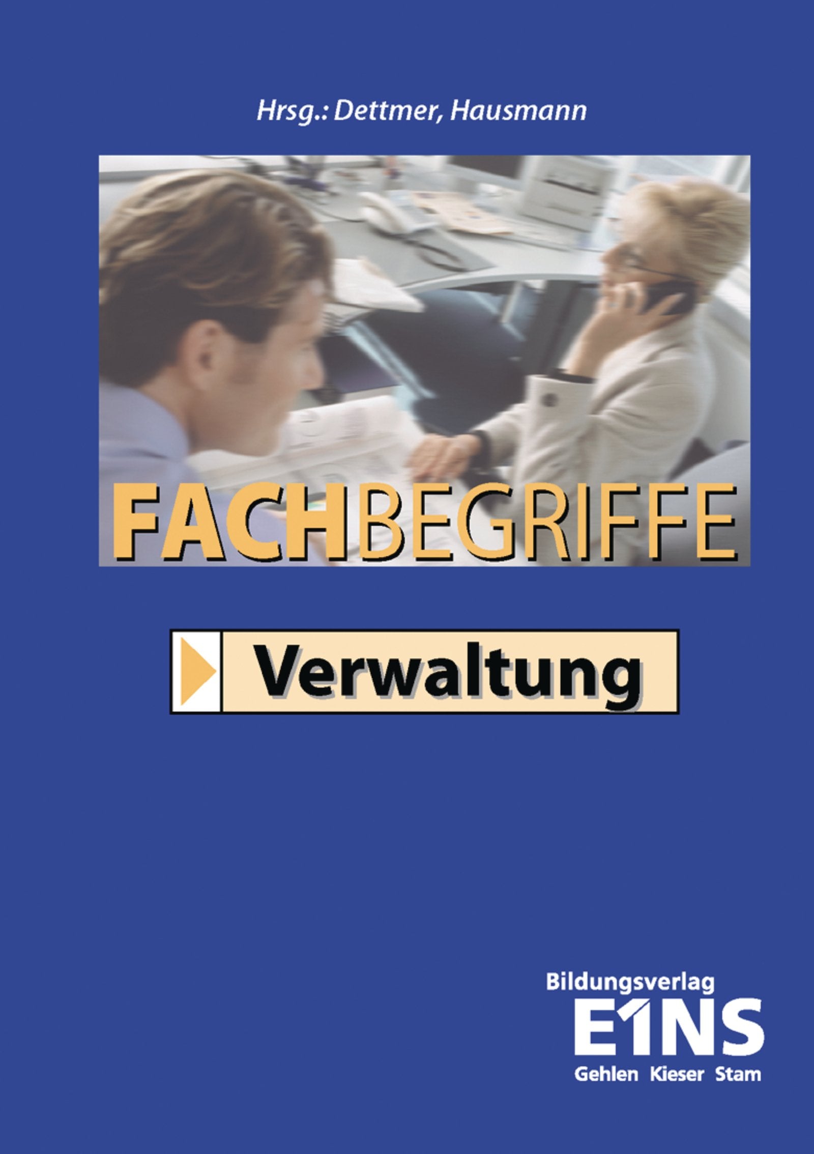 Fachbegriffe Verwaltung Study Guides