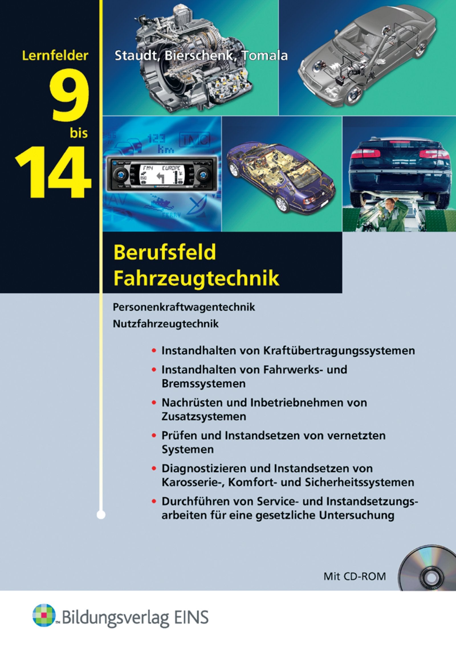 Berufsfeld Fahrzeugtechnik - Lernfeld 9-14. Mit CD-ROM Study Guides