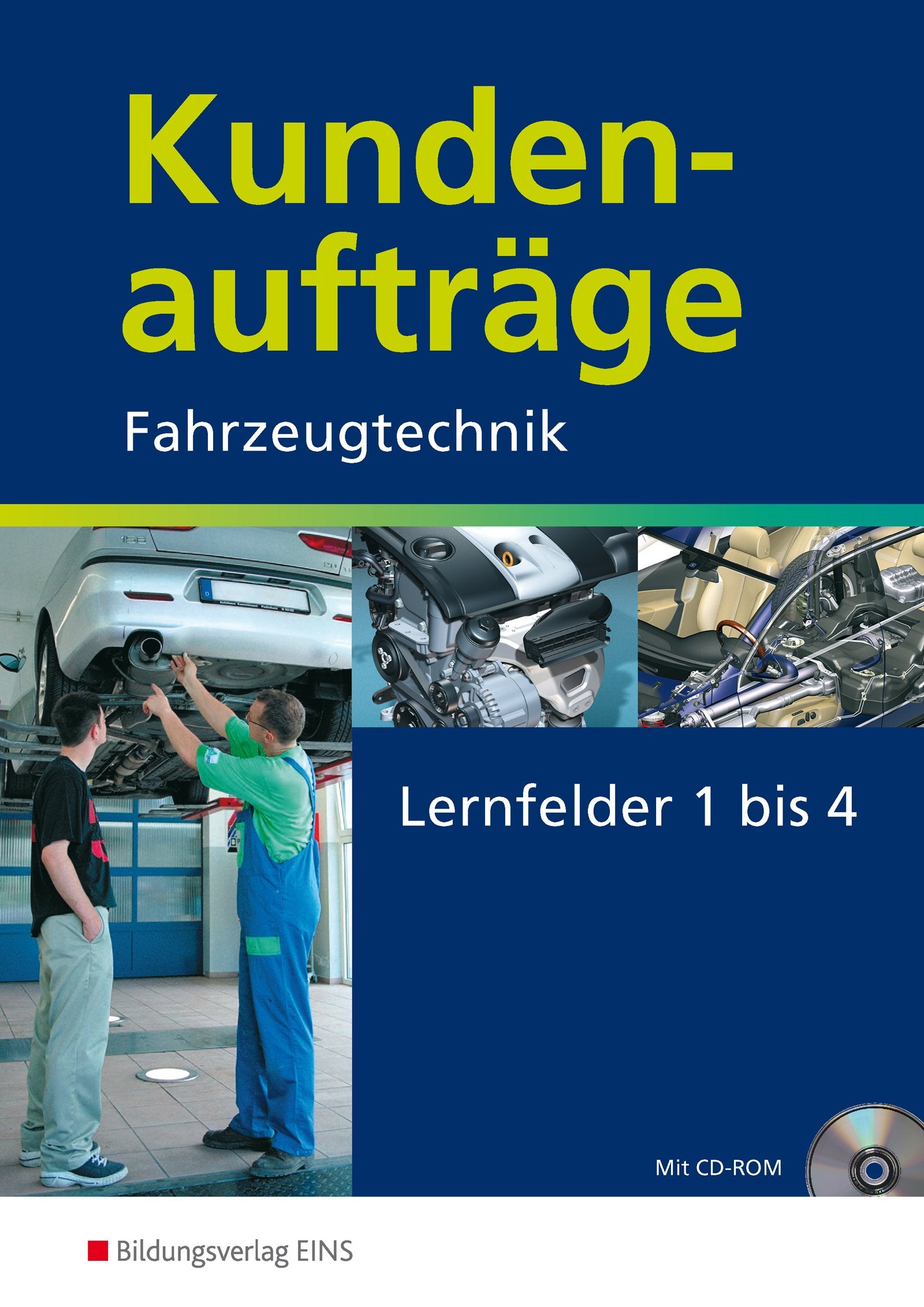 Kundenaufträge Fahrzeugtechnik: Lernfelder 1-4: Schülerband Study Guides