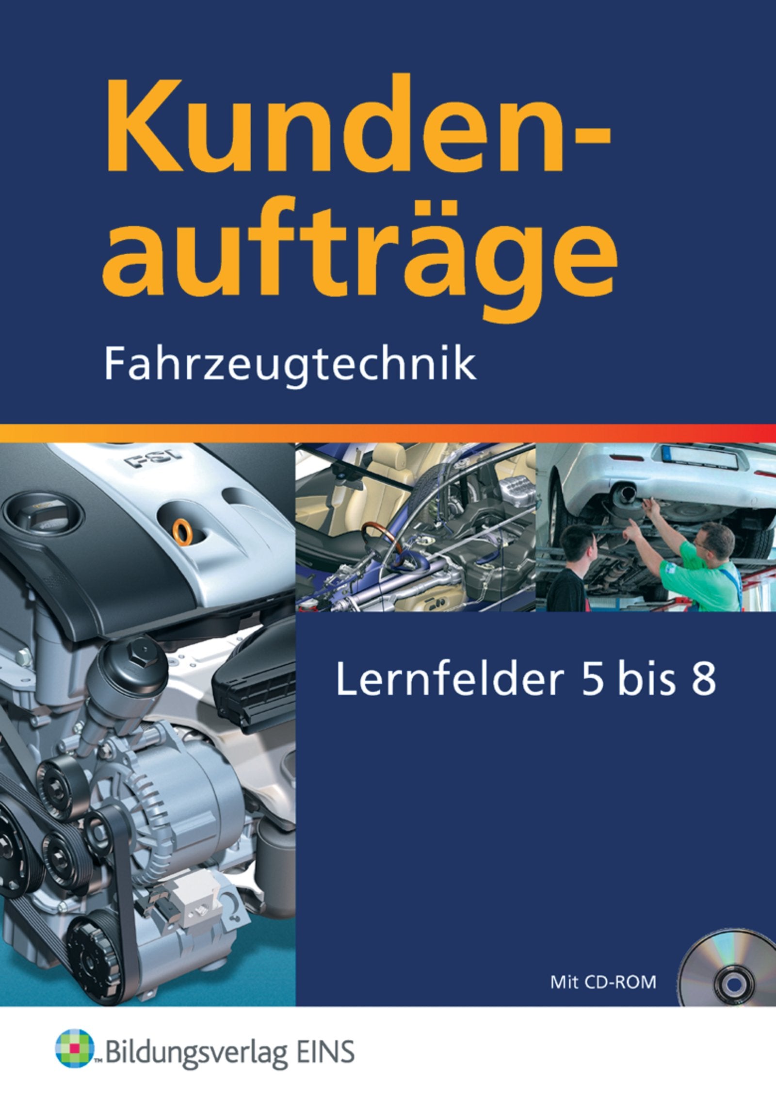 Kundenaufträge Fahrzeugtechnik: Lernfelder 5-8: Schülerband Professional & Reference Books