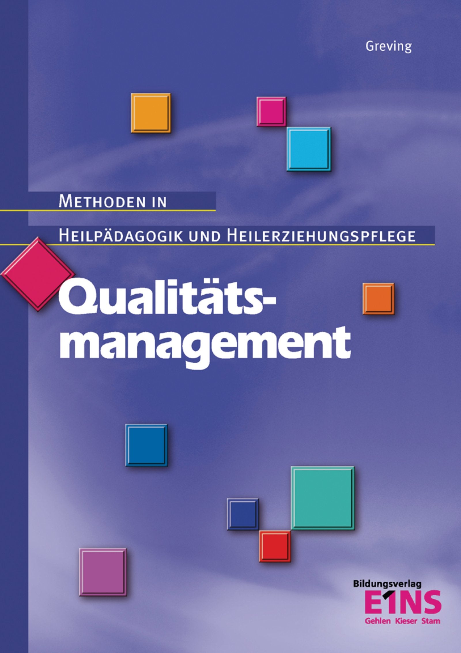 Methoden in Heilpädagogik und Heilerziehungspflege / Qualitätsmanagement: Methoden in Heilpädagogik und Heilerziehungspflege: Schülerband Study Guides