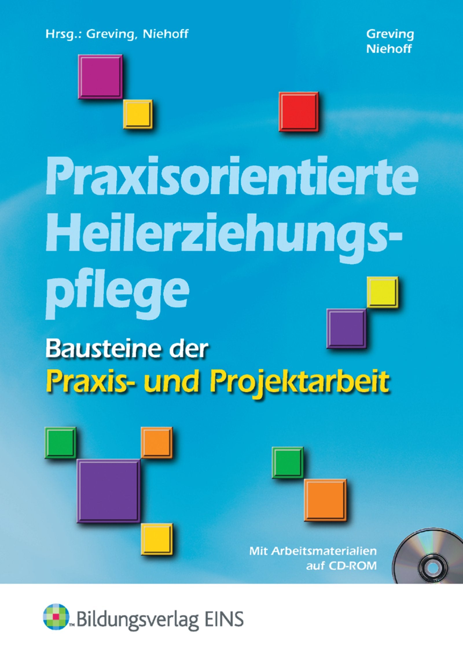 Praxisorientierte Heilerziehungspflege / Bausteine der Praxis- und Projektarbeit: Praxisorientierte Heilerziehungspflege: Schülerband Study Guides