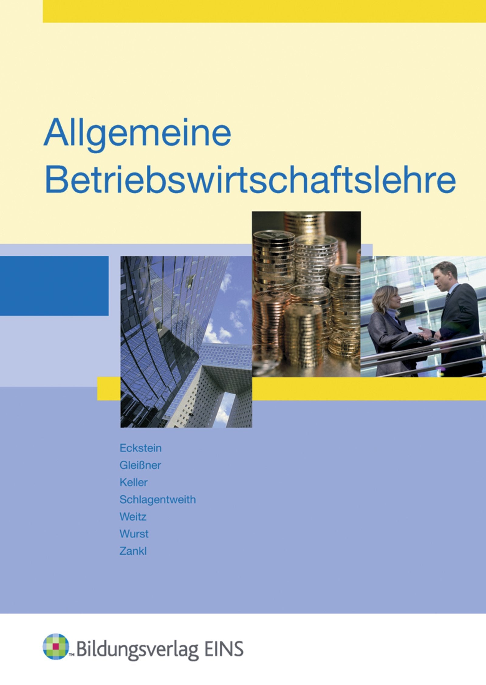 Allgemeine Betriebswirtschaftslehre. Lehr-/Fachbuch. (Lernmaterialien) Business, Finance & Career