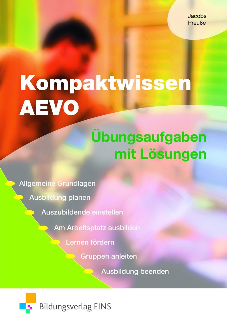 Kompaktwissen AEVO. Mit Lösungen. (Lernmaterialien): Übungsaufgaben mit Lösungen Aufgabenband Business, Finance & Career