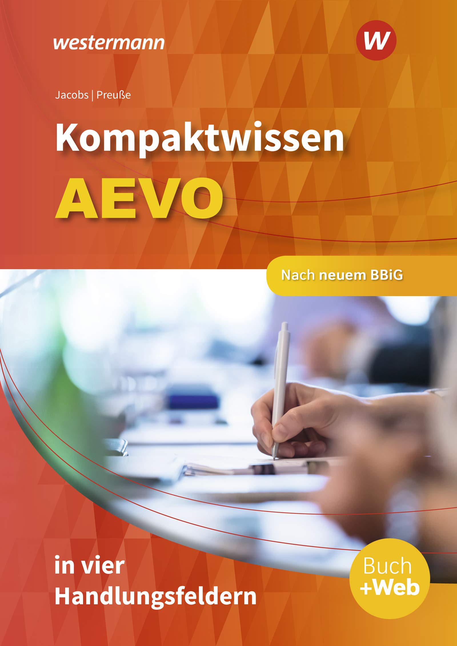 Kompaktwissen AEVO in vier Handlungsfeldern. Schülerband Business, Finance & Career