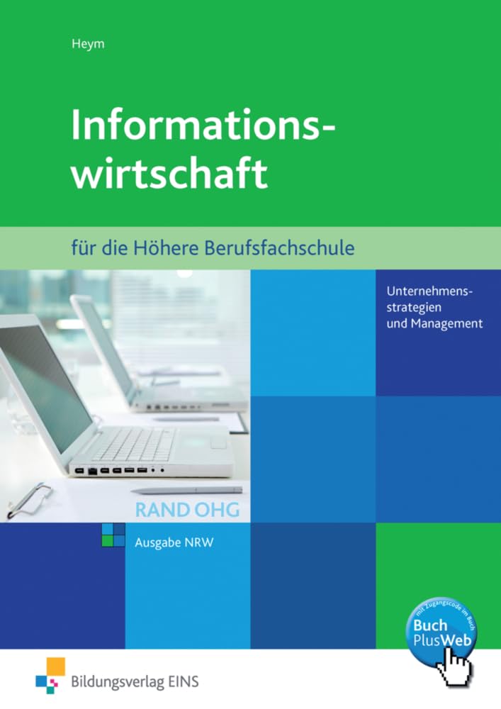 Informationswirtschaft RAND OHG für die Höhere Berufsfachschule Study Guides