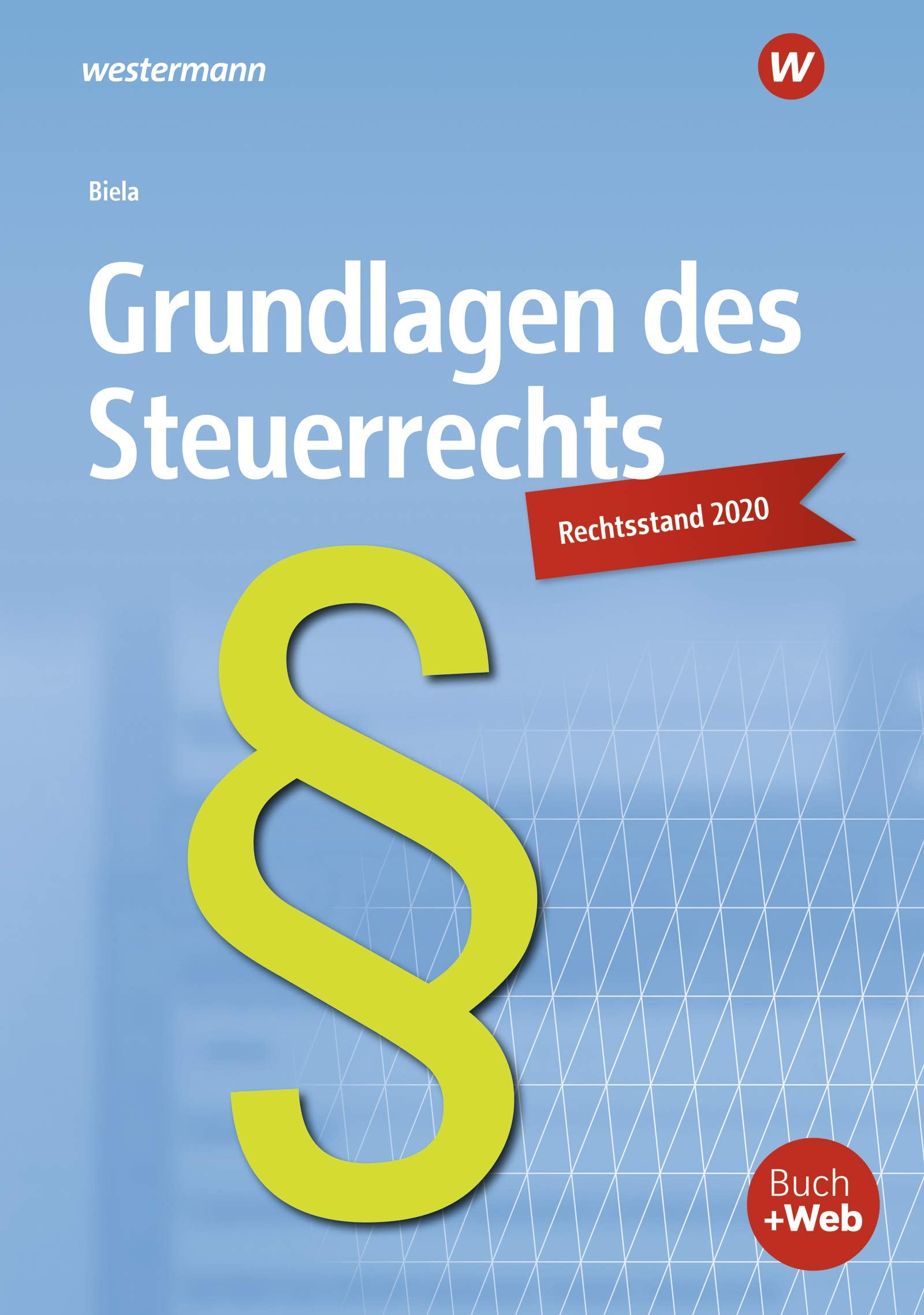 Grundlagen des Steuerrechts. Schülerband Business, Finance & Career