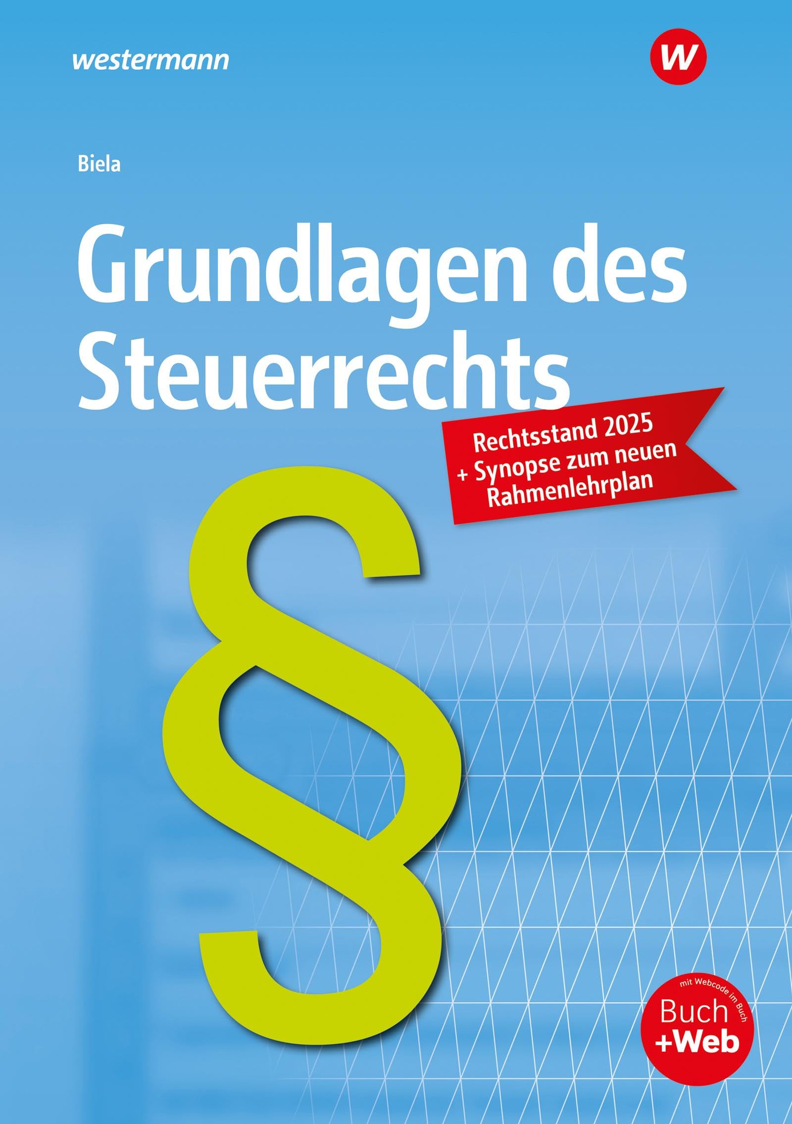 Grundlagen des Steuerrechts: Schulbuch Law