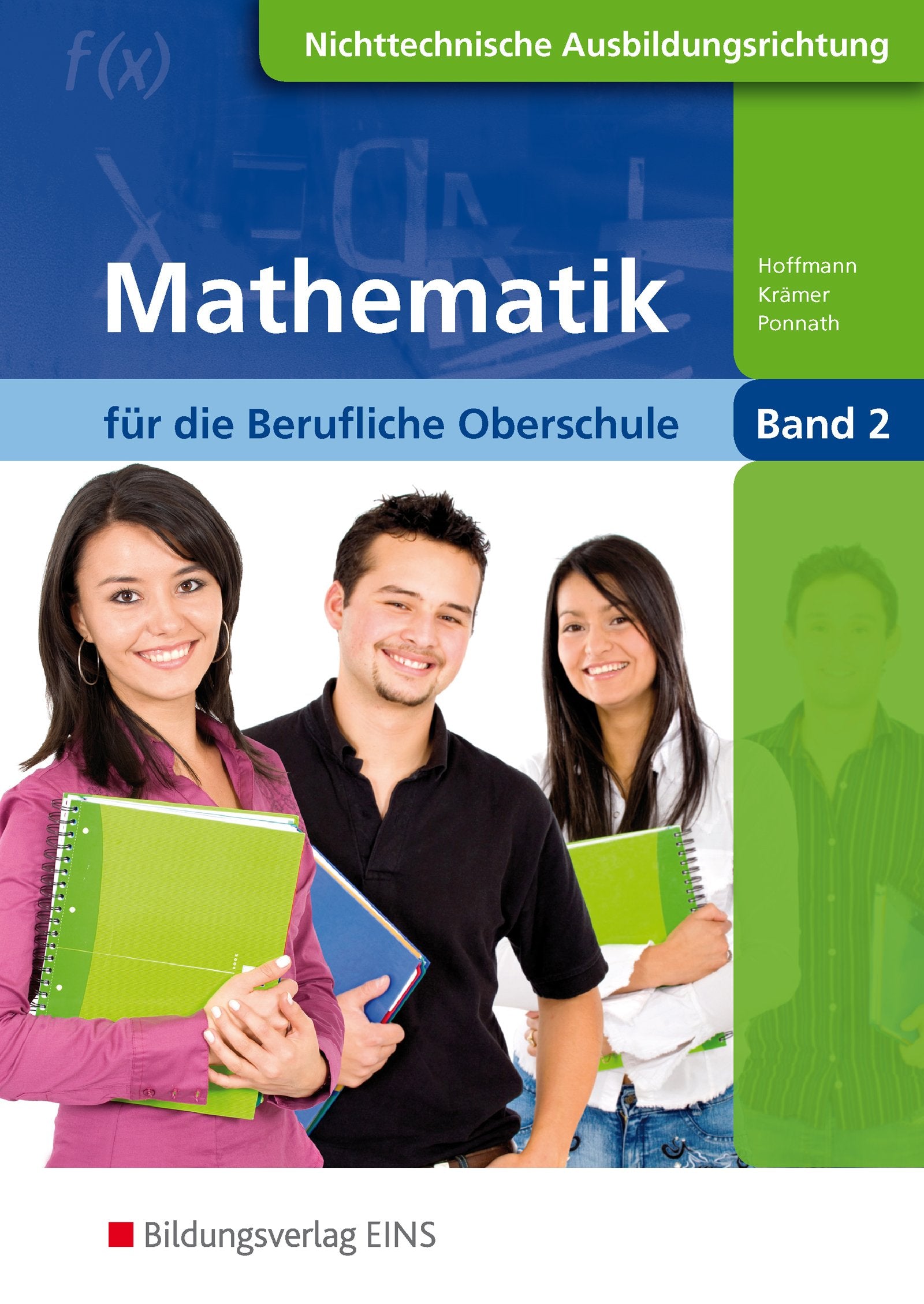 Mathematik für die berufliche Oberstufe Klasse 12. Band 2 Study Guides