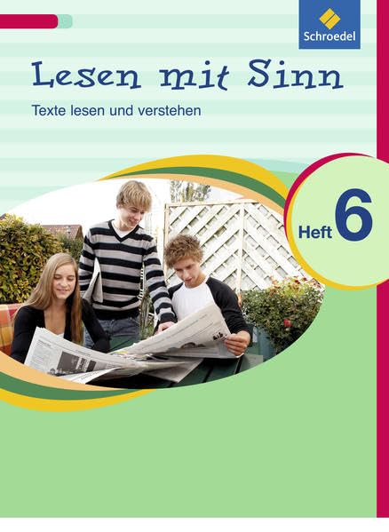 Lesen mit Sinn 6: Texte lesen und verstehen: Arbeitsheft 6 (Lesen mit Sinn: Texte lesen und verstehen) Study Guides