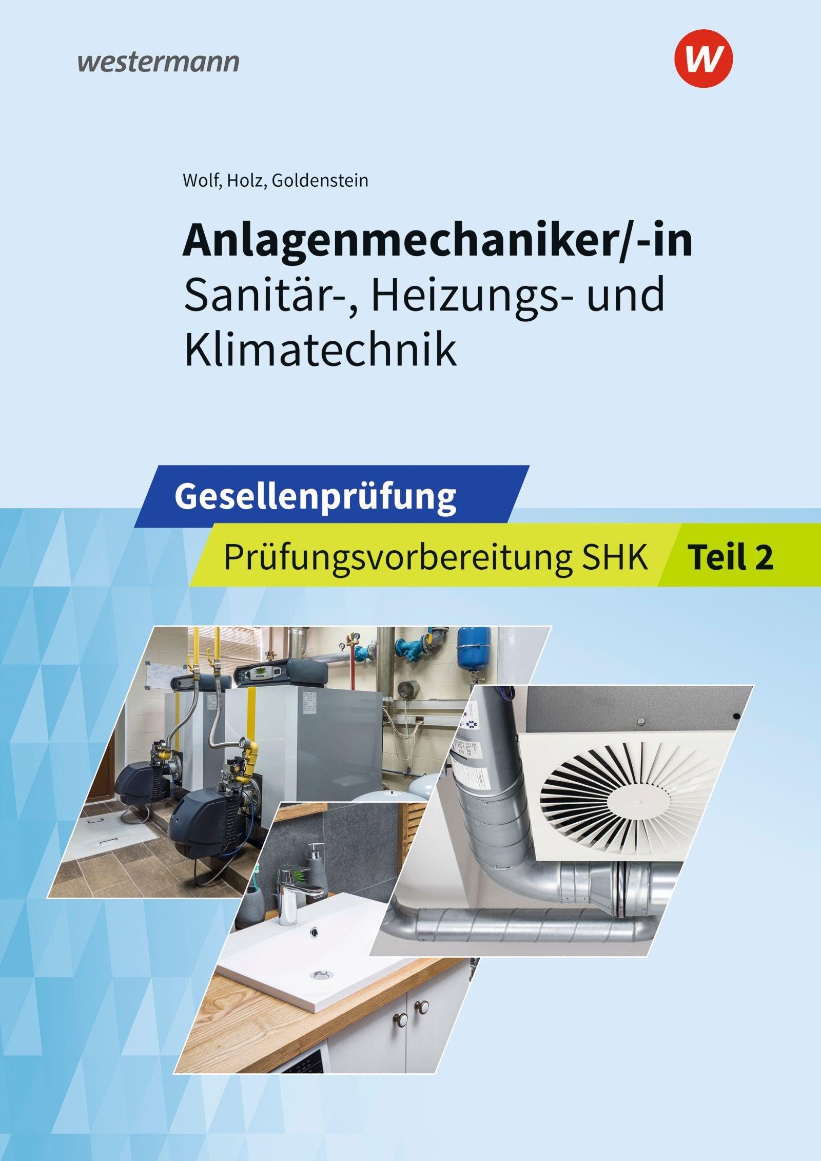 Anlagenmechaniker/-in  Sanitär-, Heizungs- und Klimatechnik Business, Finance & Career