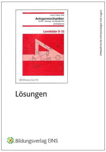 Anlagenmechaniker. Lernfelder 9 - 15. Lösungen: Sanitär-, Heizungs- und Klimatechnik. Lernsituationen Other software
