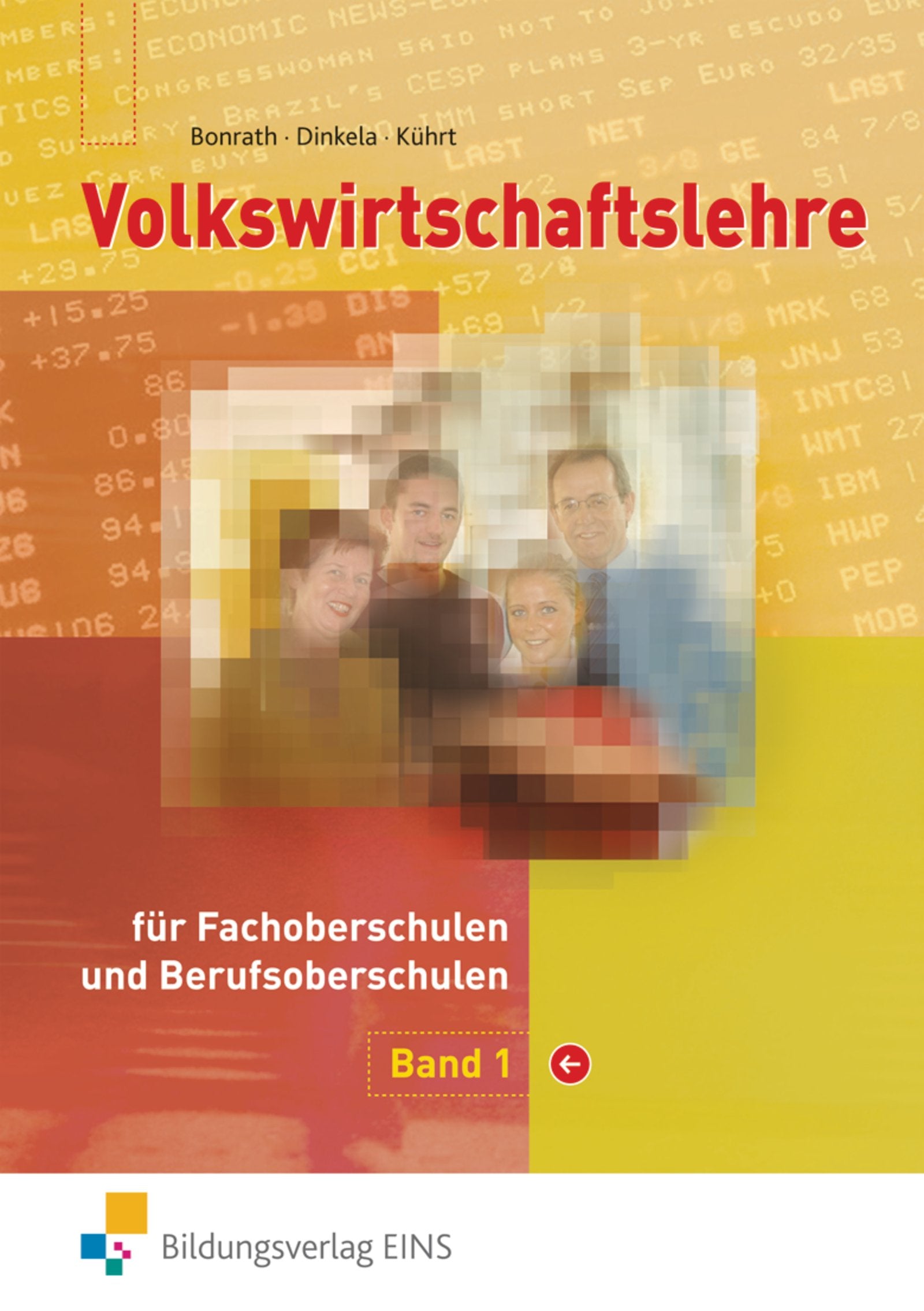 Volkswirtschaftslehre 1. Lehrbuch. Bayern Business, Finance & Career