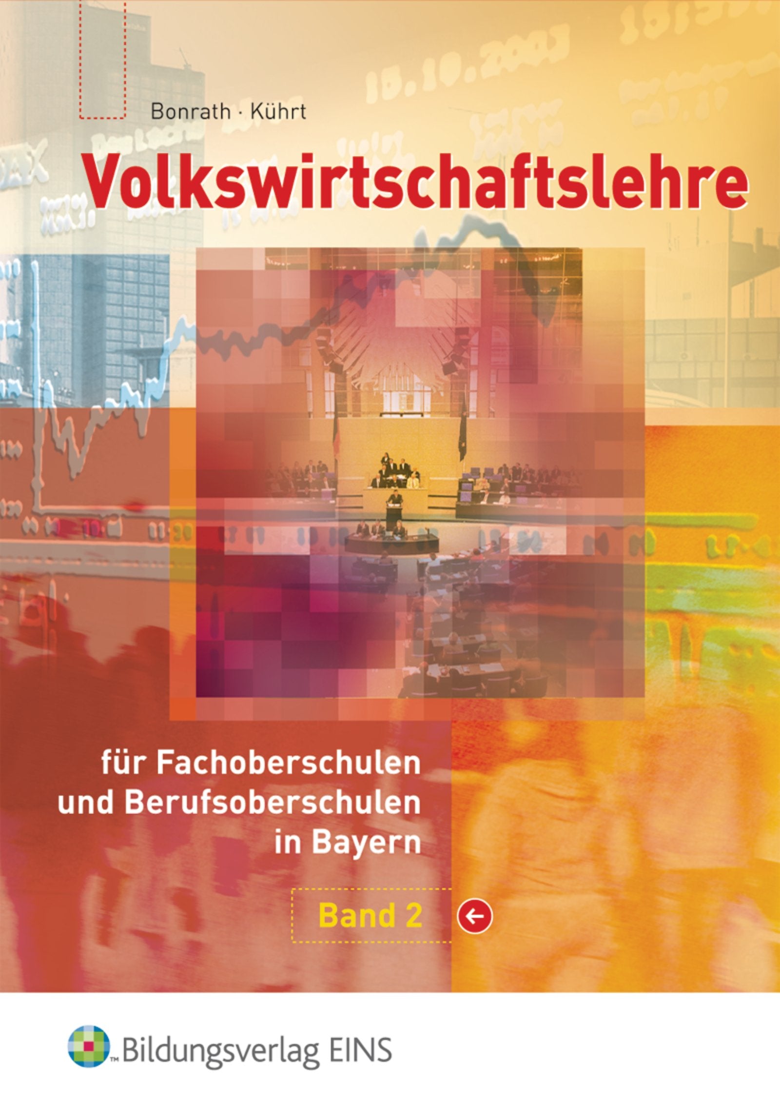 Volkswirtschaftslehre 2. Lehrbuch. Bayern Business, Finance & Career