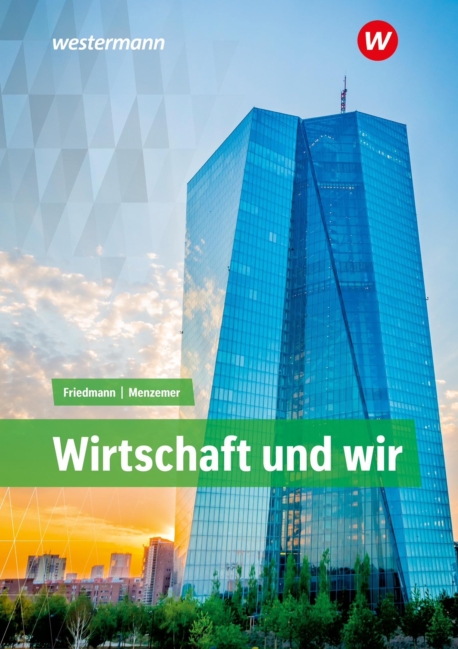 Wirtschaft und WIR: Schulbuch Business, Finance & Career