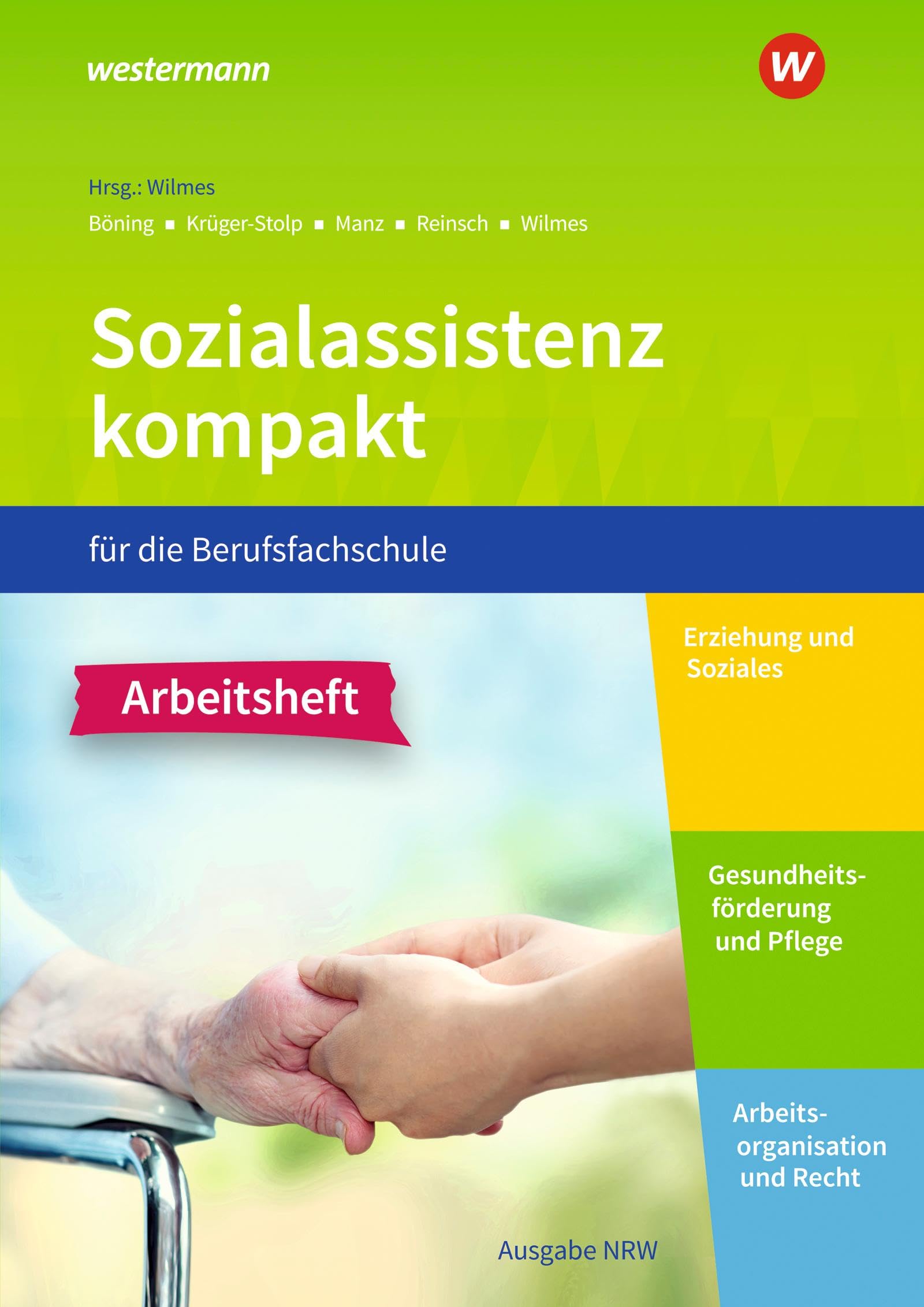 Sozialassistenz kompakt für die Berufsfachschule - Ausgabe Nordrhein-Westfalen: Arbeitsheft Study Guides