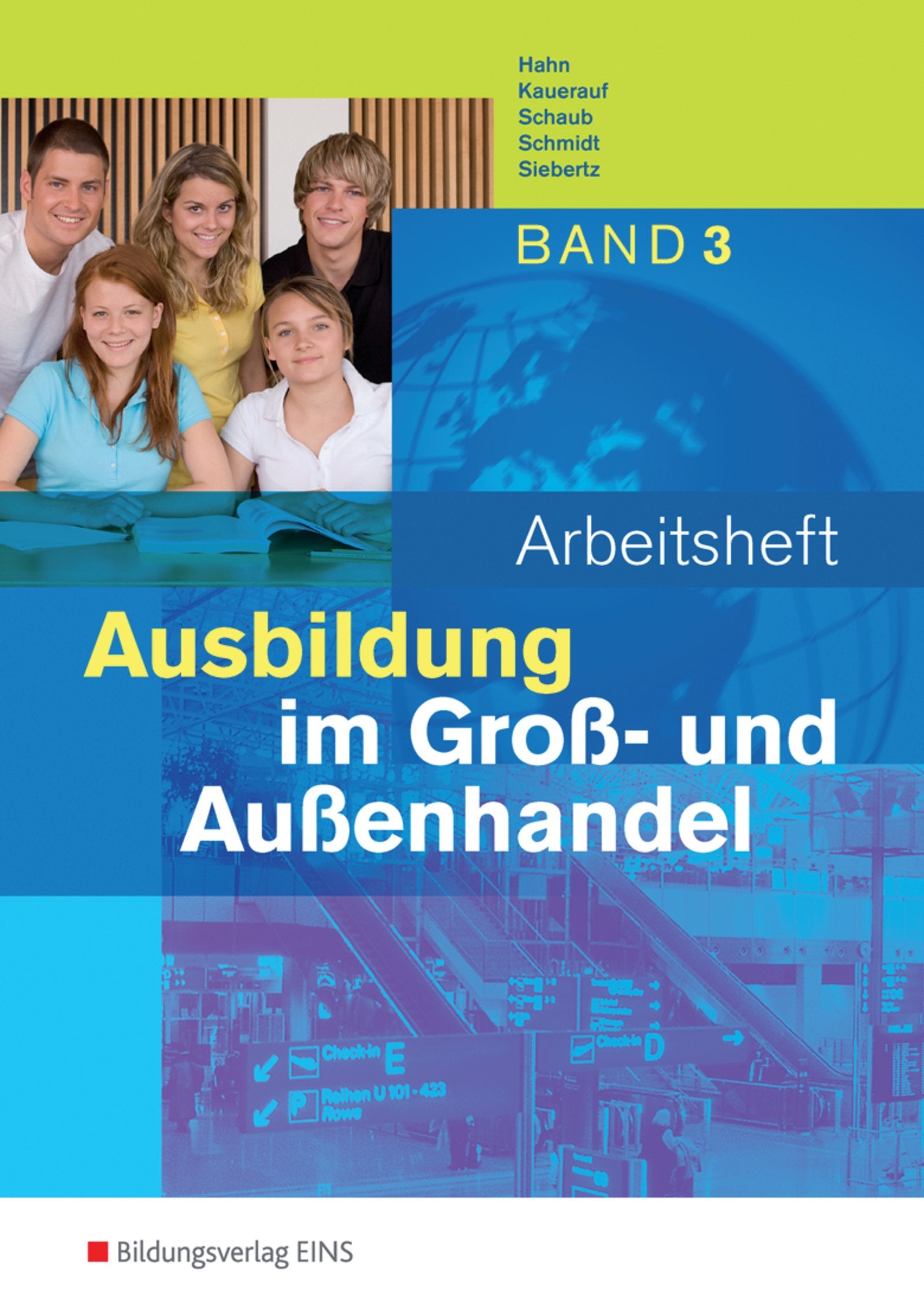 Ausbildung im Groß- und Außenhandel 3. Arbeitsheft Study Guides