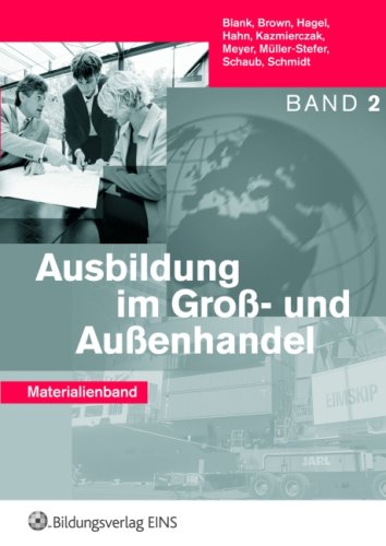 Ausbildung im Groß- und Außenhandel. Band 2. Materialienband Study Guides