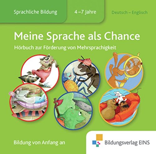 Meine Sprache als Chance- Hörbuch zur Förderung von Mehrsprachigkeit Englisch-Deutsch cd