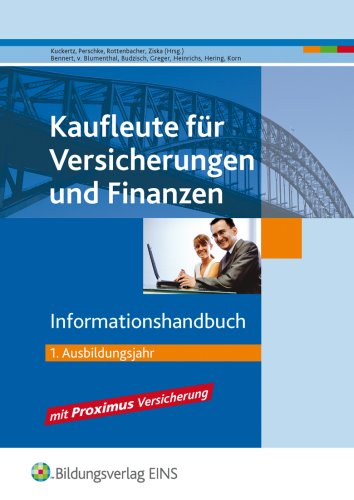 Infohandbuch 1. Ausbildungsjahr. Kaufleute für Versicherungen und Finanzen (Lehr-/Fachbuch) Business, Finance & Career