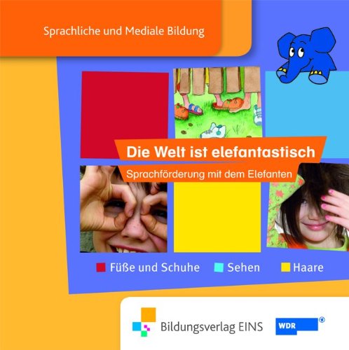 AudioCD 2 """" Die Welt ist elefantastisch-Sprachförderung mit dem Elefanten"""" Themenfeld: Mein Körper Books