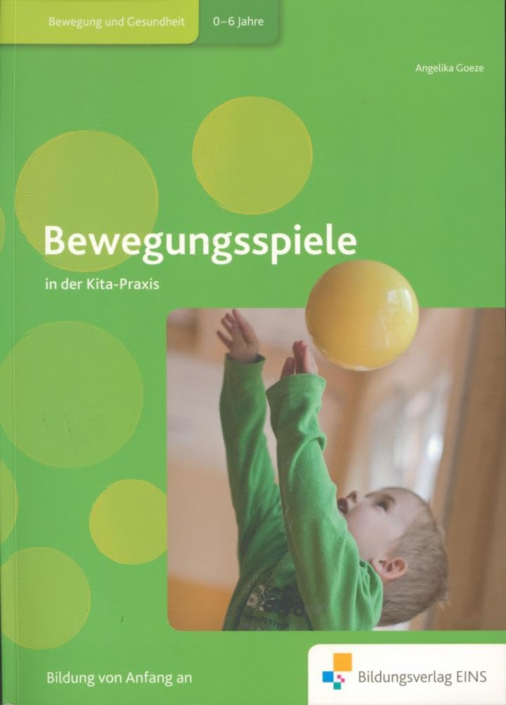 Fachbücher für die frühkindliche Bildung / Bewegungsspiele in der Kita-Praxis Study Guides