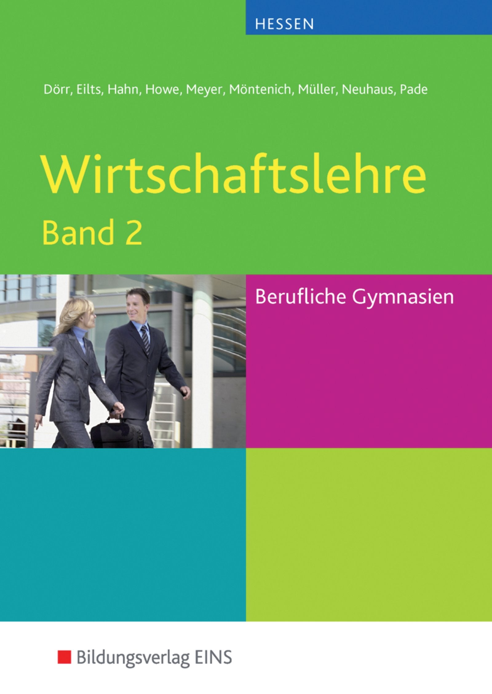Wirtschaftslehre / Wirtschaftslehre für das Berufliche Gymnasium in Hessen: für das Berufliche Gymnasium in Hessen / Schülerband 2 Business, Finance & Career
