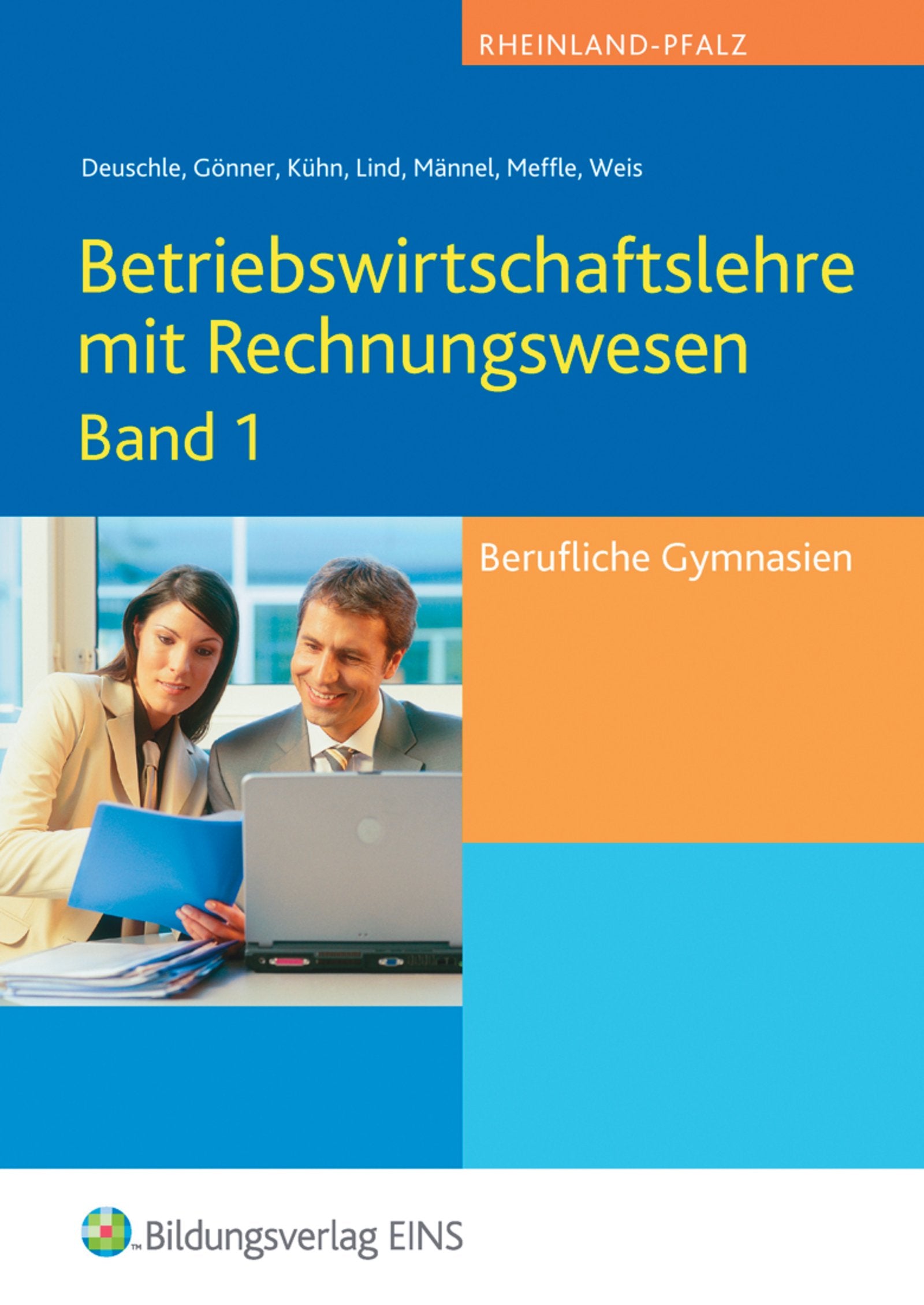 Betriebswirtschaftslehre und Rechnungswesen 1. Lehr-/Fachbuch. Rheinland-Pfalz Business, Finance & Career