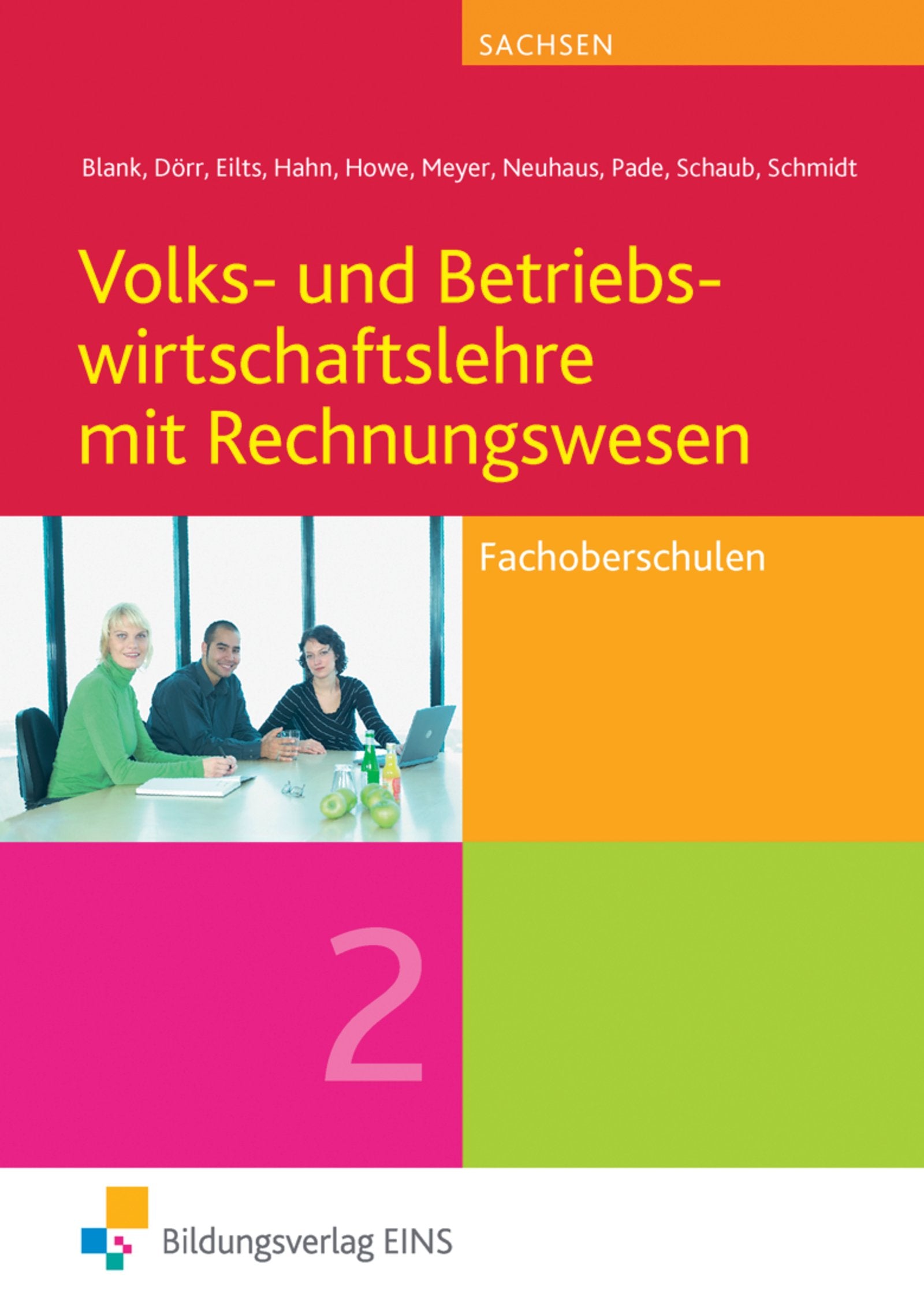 Volks- und Betriebswirtschaftslehre mit Rechnungswesen 2. Lehr-/Fachbuch. Sachsen Business, Finance & Career