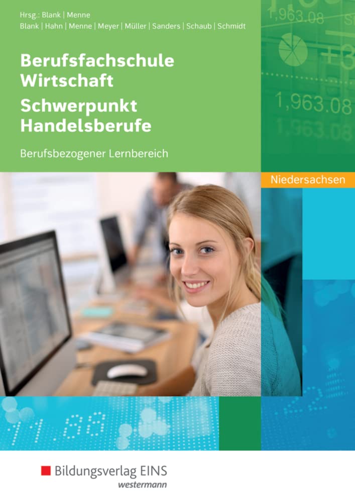 Berufsfachschule Wirtschaft - Schwerpunkt Handelsberufe: Berufsbezogener Lernbereich Schülerband Business, Finance & Career