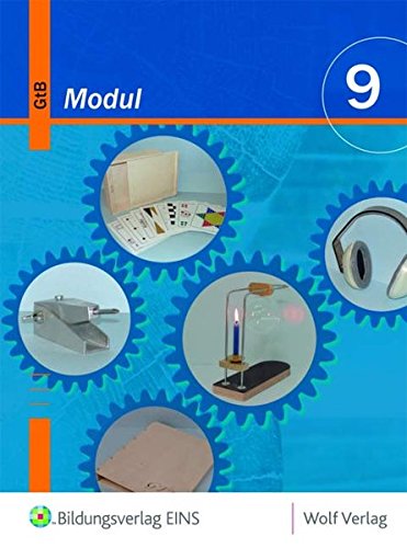Modul - Gewerblich-technischer Bereich: Modul 9. Schülerbuch: Gewerblich-technischer Bereich 9/M9: Hauptschule Bayern / Modul 9 / M9: Schülerband ... Bereich: Hauptschule Bayern) Study Guides