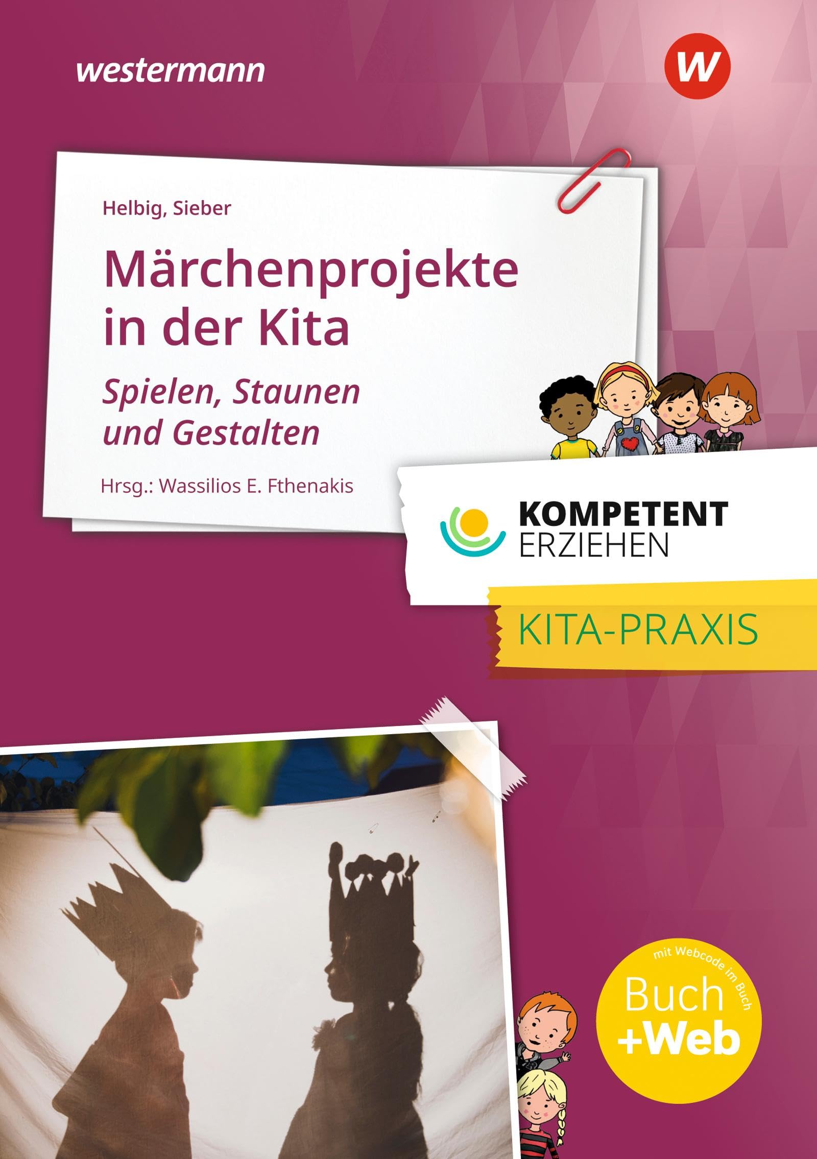 Kompetent erziehen - Märchenprojekte: Praxisband Business, Finance & Career