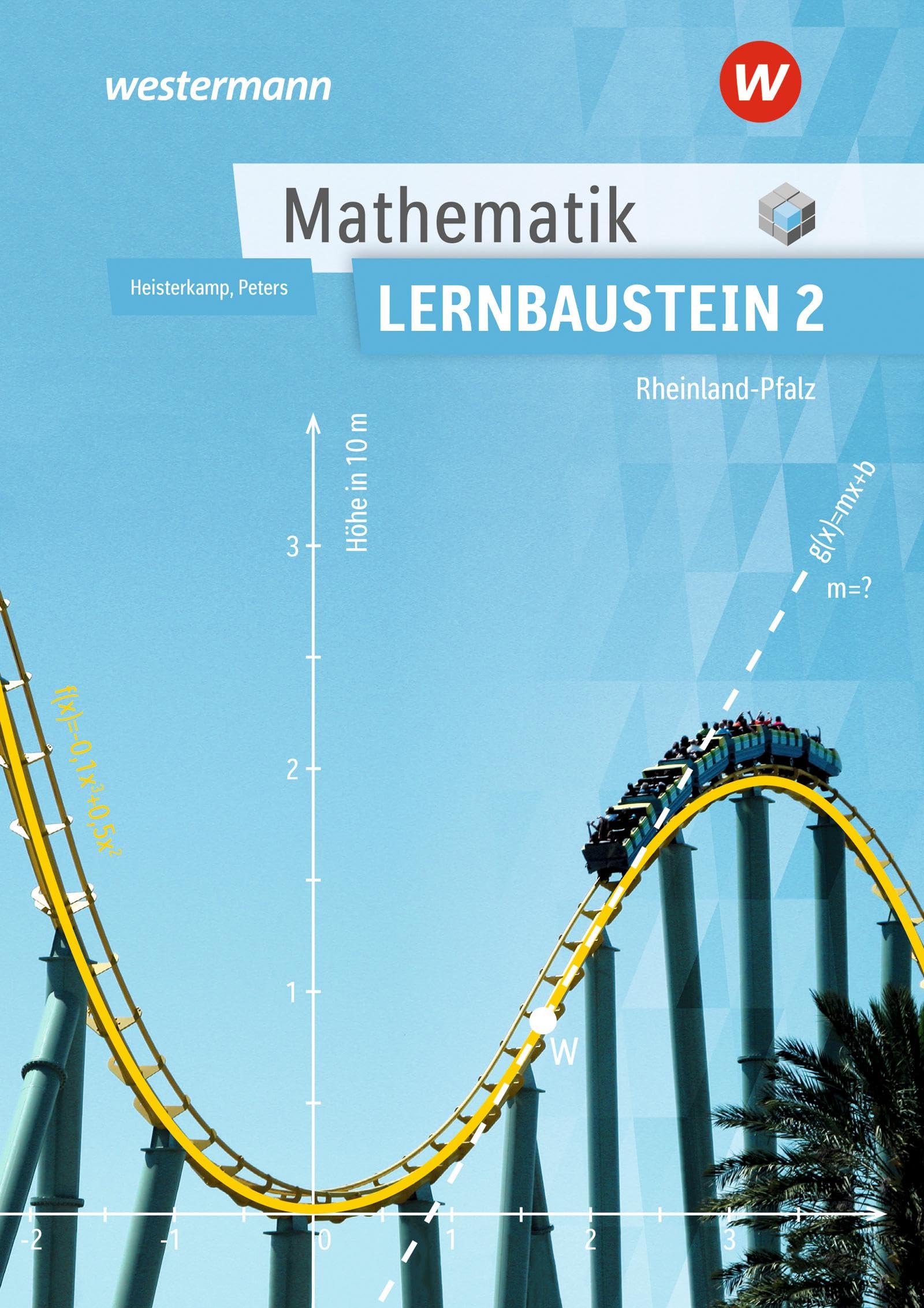 Mathematik Lernbausteine Rheinland-Pfalz: Lernbaustein 2 Schulbuch (Mathematik: Ausgabe nach Lernbausteinen für Rheinland-Pfalz) Business, Finance & Career