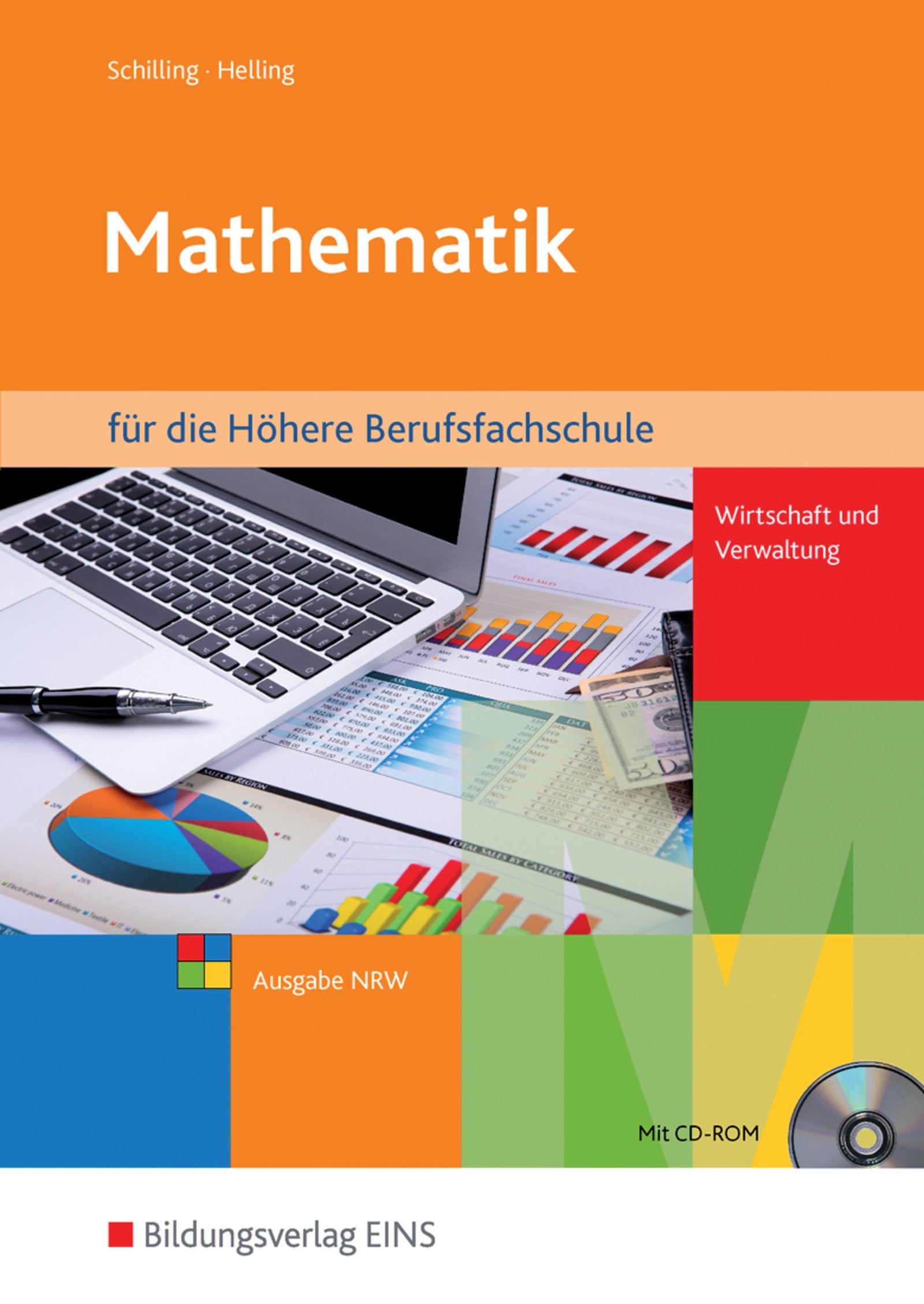 Mathematik: Ausgabe für die Höhere Berufsfachschule Wirtschaft und Verwaltung in Nordrhein-Westfalen Schülerband Business, Finance & Career