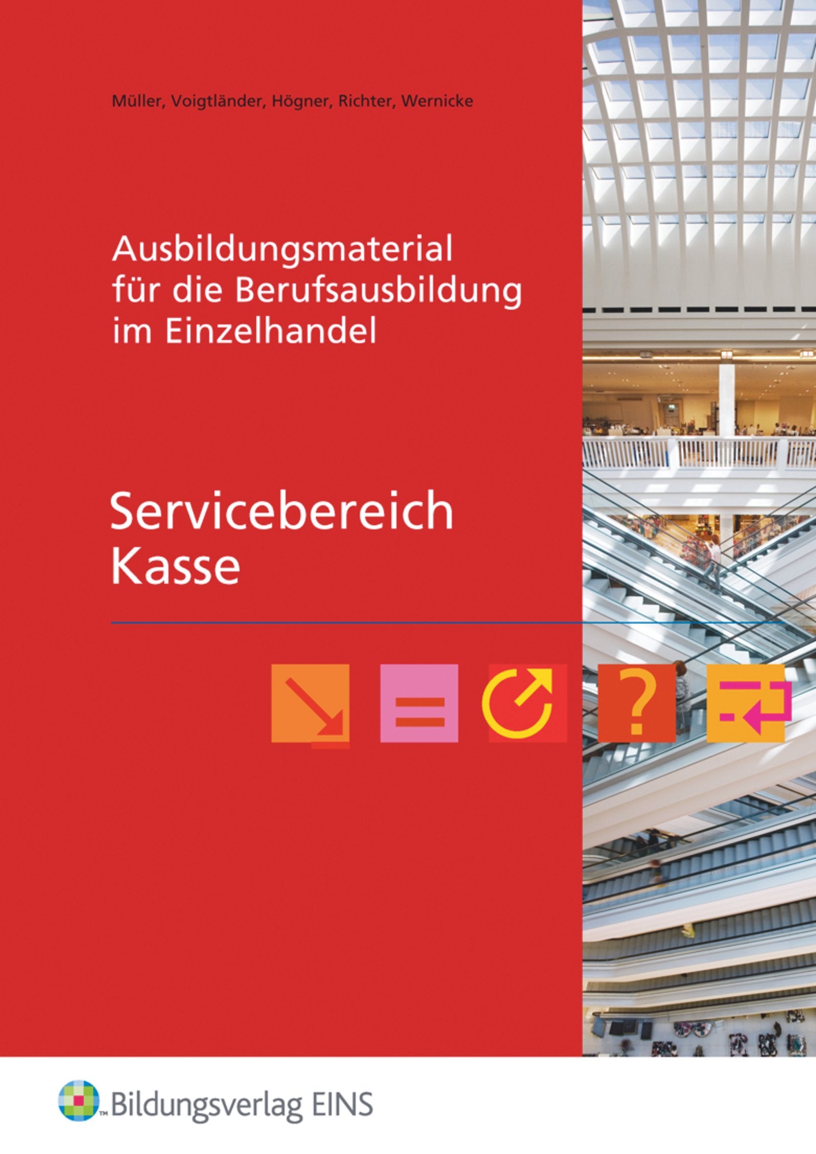 Servicebereich Kasse. Arbeitsheft. Einzelhandel. Berufsausbildung book