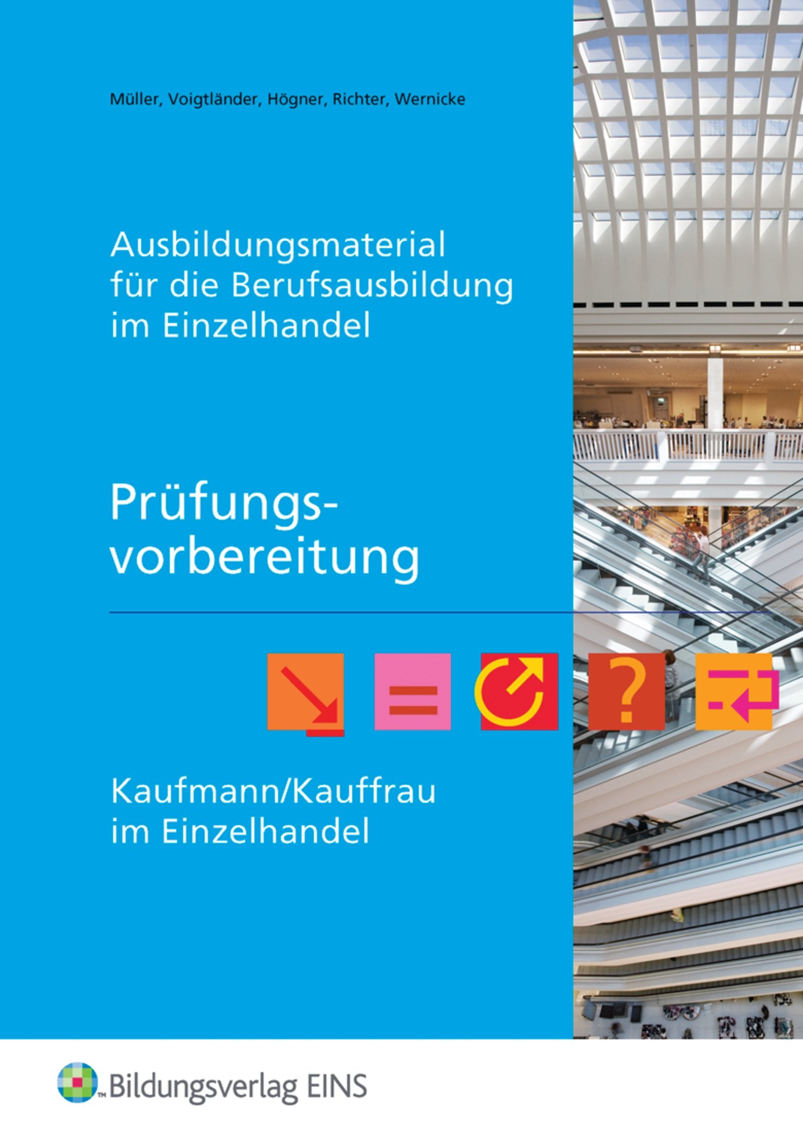 Prüfungsvorbereitung Kaufmann/Kauffrau im Einzelhandel Study Guides