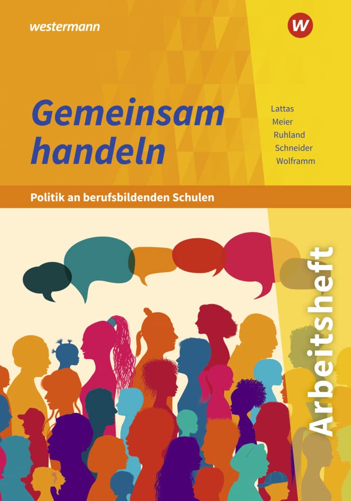 Gemeinsam handeln - Politik an berufsbildenden Schulen: Arbeitsheft Study Guides