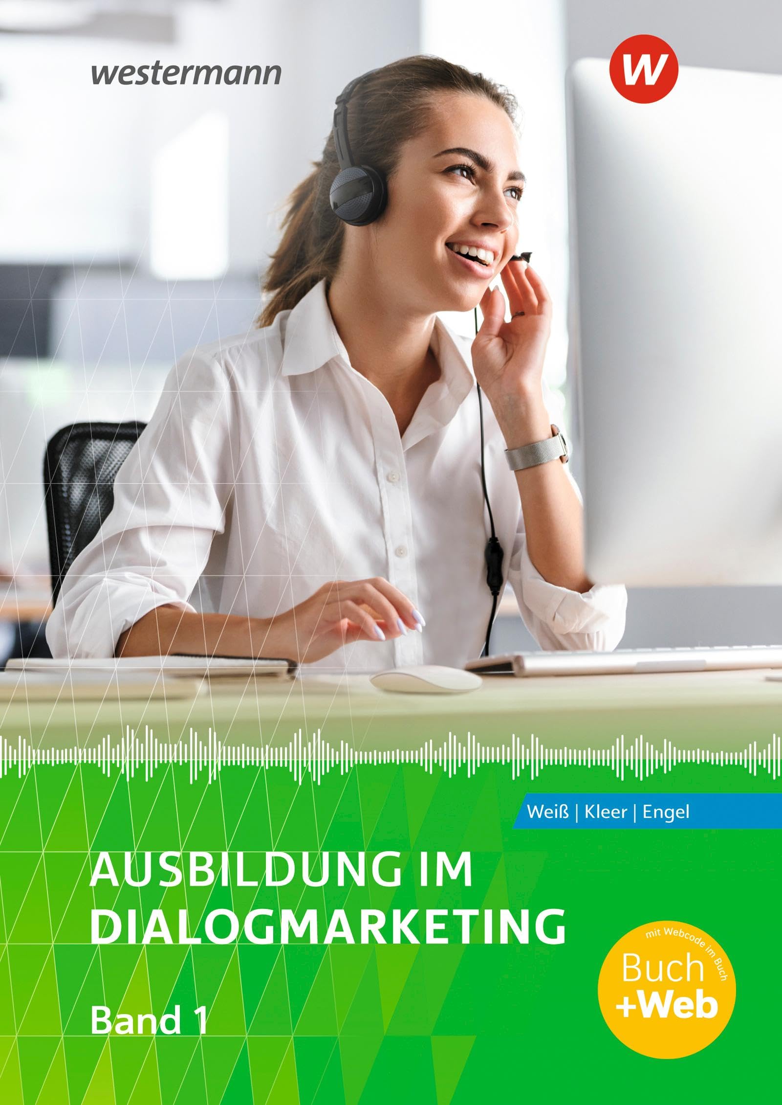 Ausbildung im Dialogmarketing 1. Schulbuch Study Guides