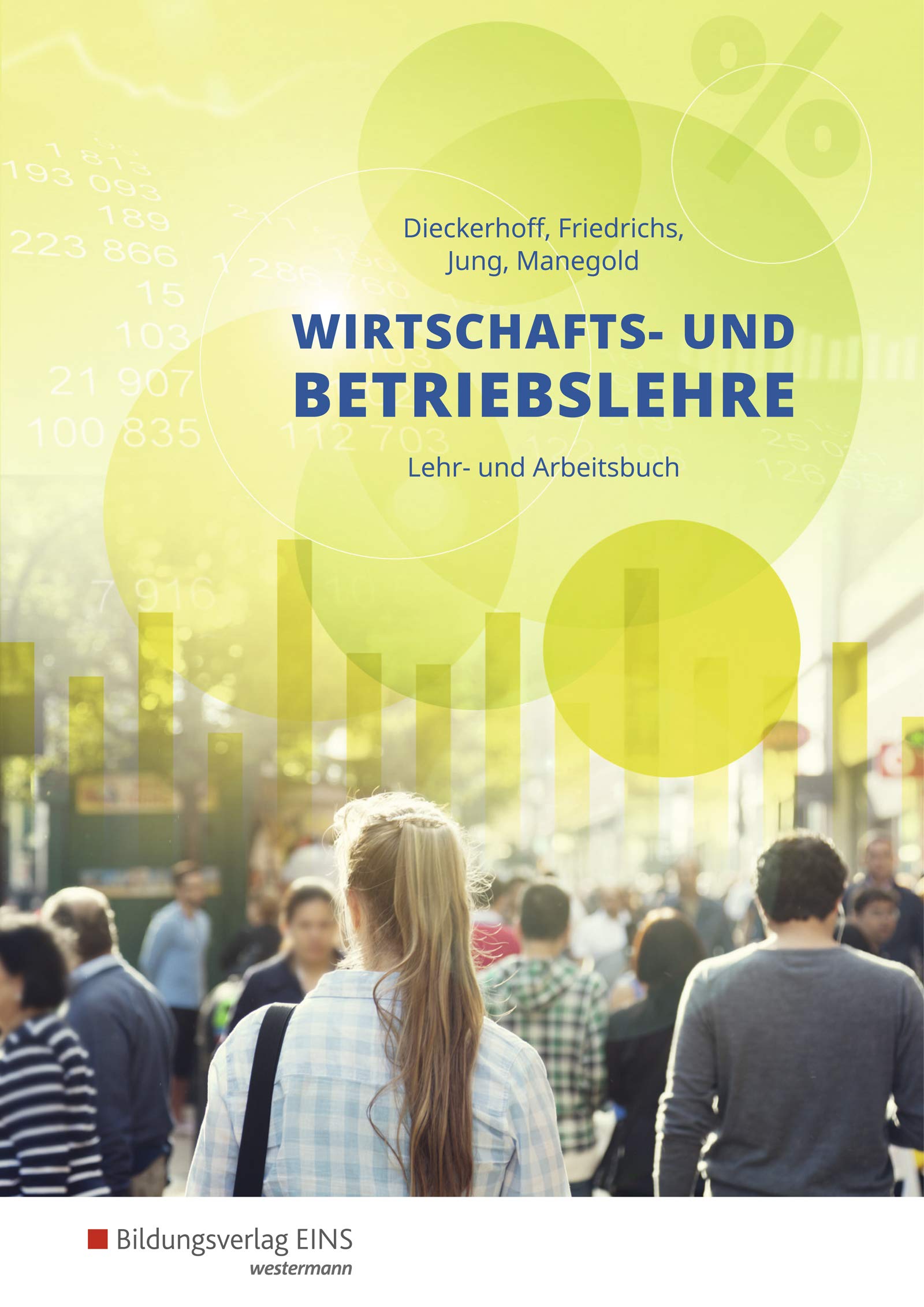 Wirtschafts- und Betriebslehre Lehr- und Arbeitsbuch Study Guides
