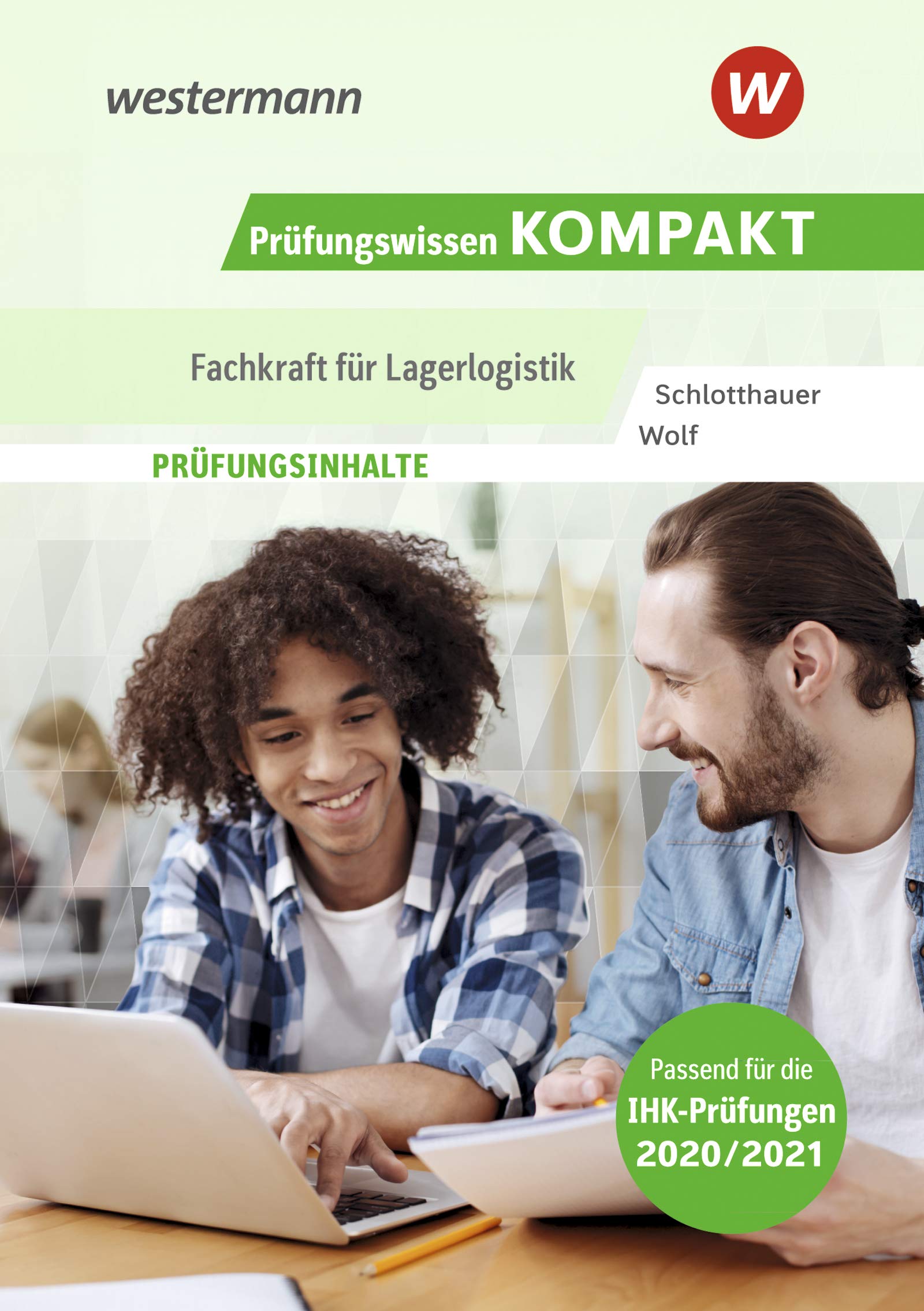Prüfungswissen KOMPAKT - Fachkraft für Lagerlogistik Study Guides