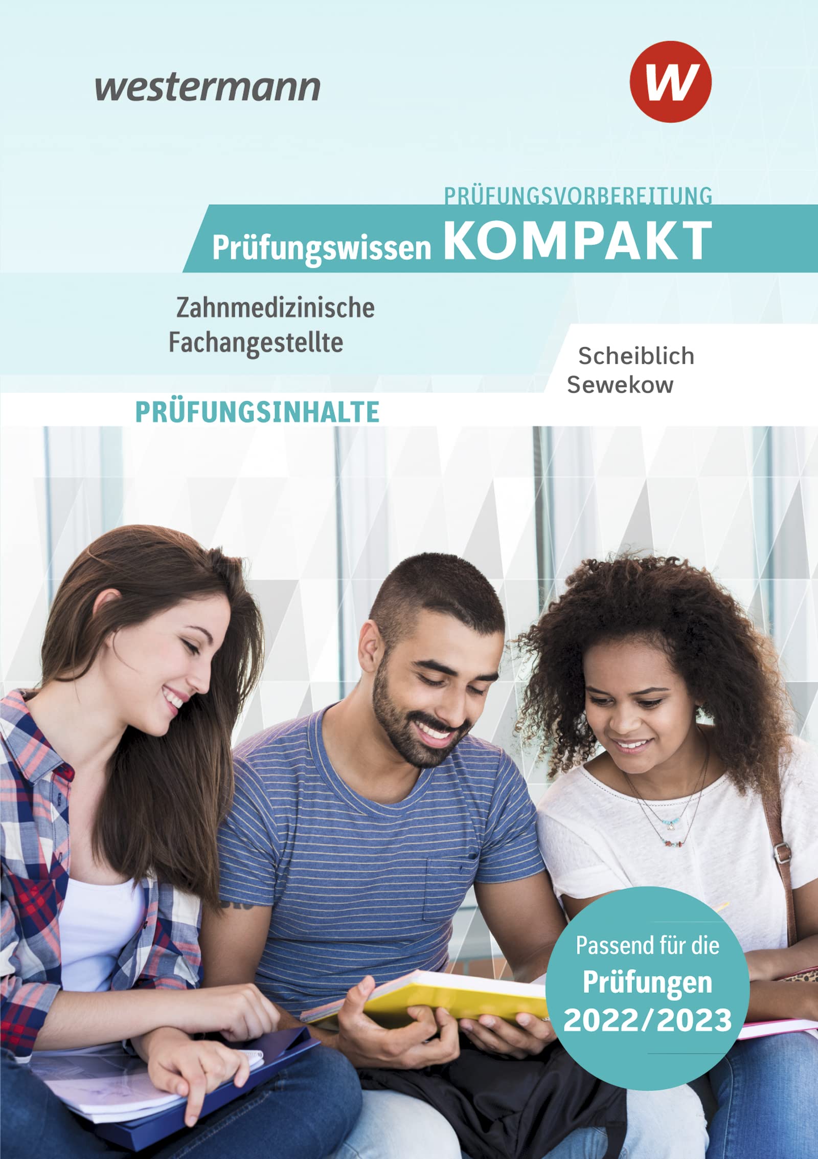 Prüfungsvorbereitung Prüfungswissen KOMPAKT - Zahnmedizinische Fachangestellte Study Guides