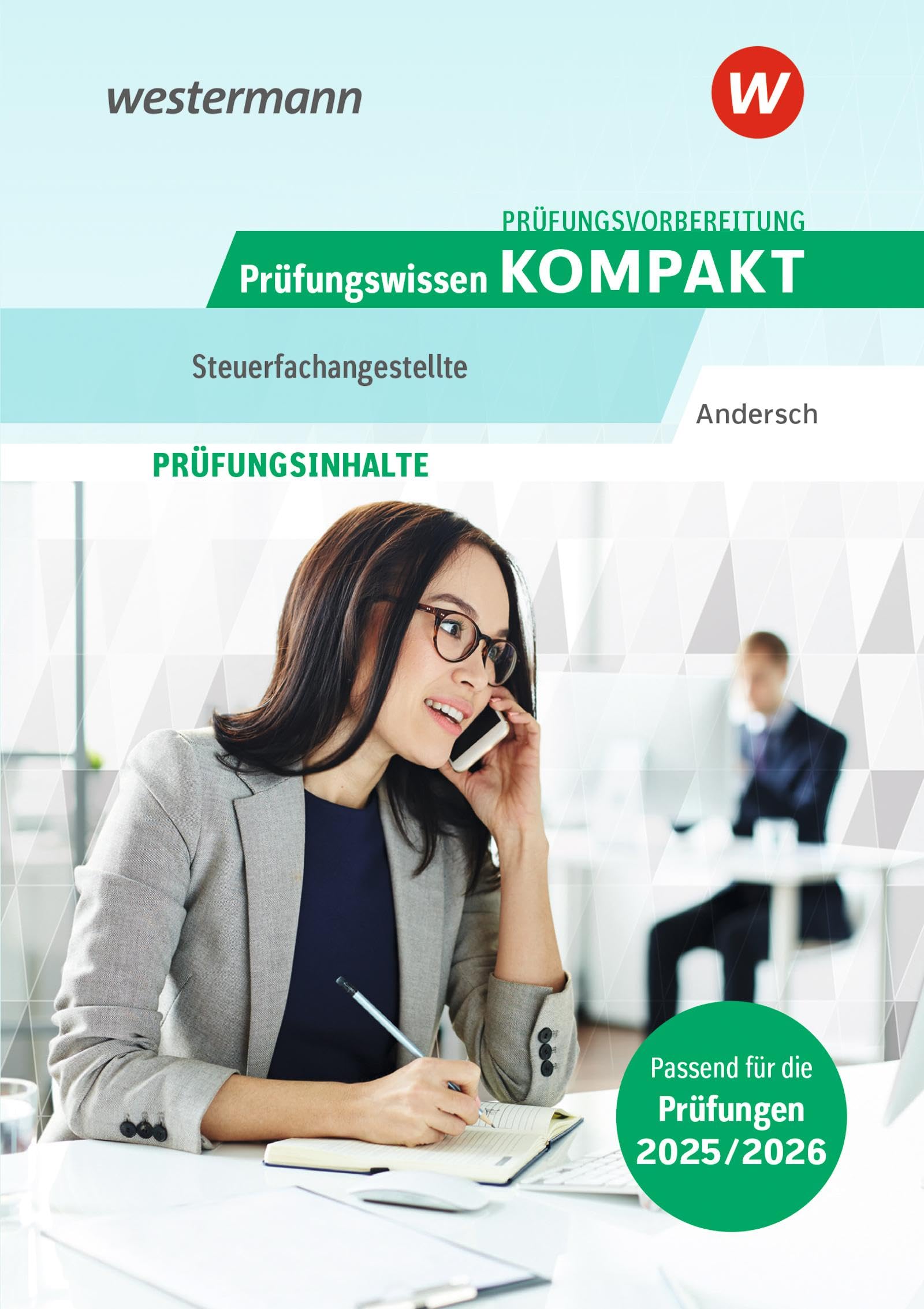 Prüfungsvorbereitung Prüfungstraining KOMPAKT - Steuerfachangestellte Business, Finance & Career