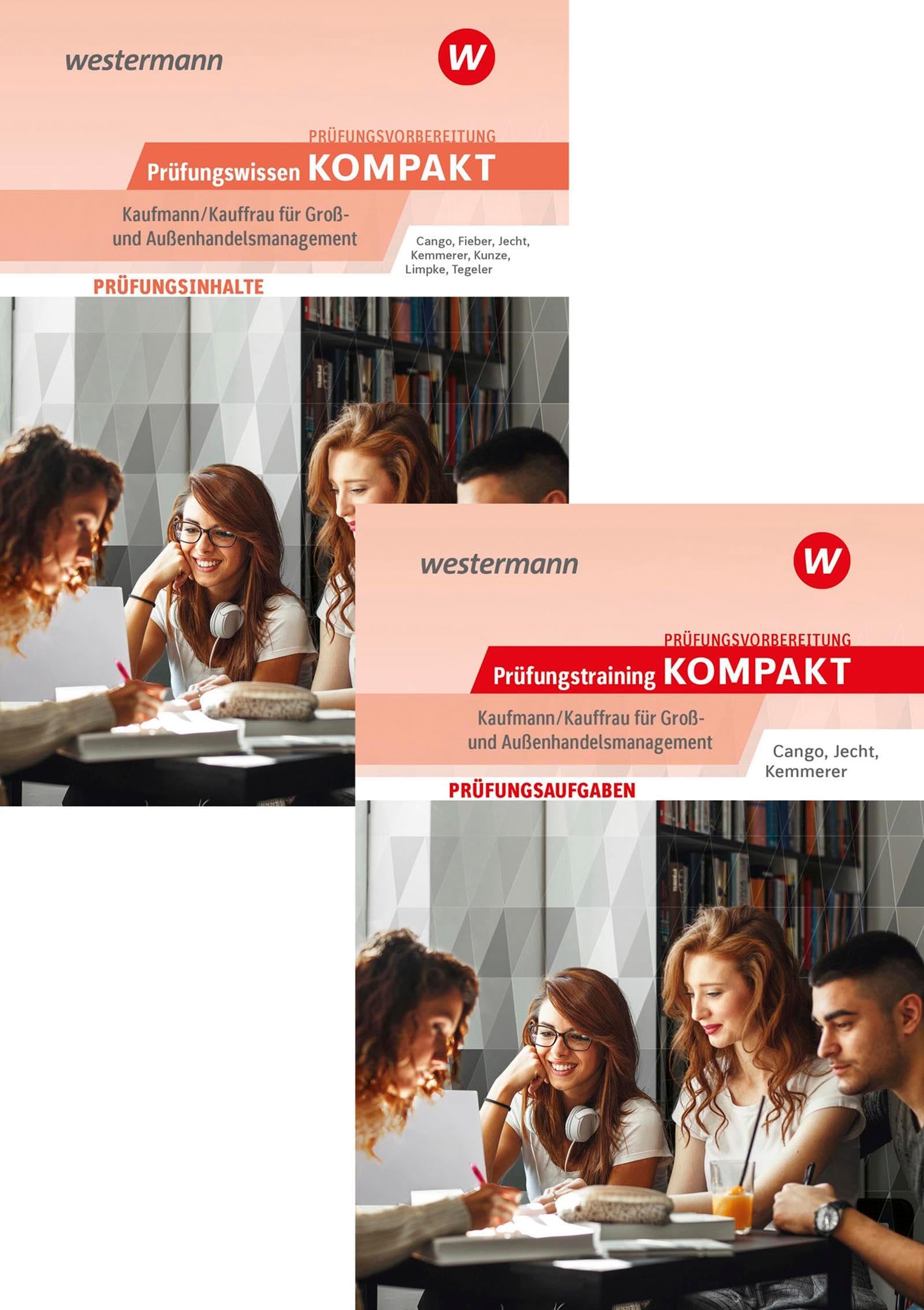 Prüfungsvorbereitung Prüfungswissen und Prüfungstraining KOMPAKT - Kaufmann/Kauffrau für Groß- und Außenhandelsmanagement Study Guides