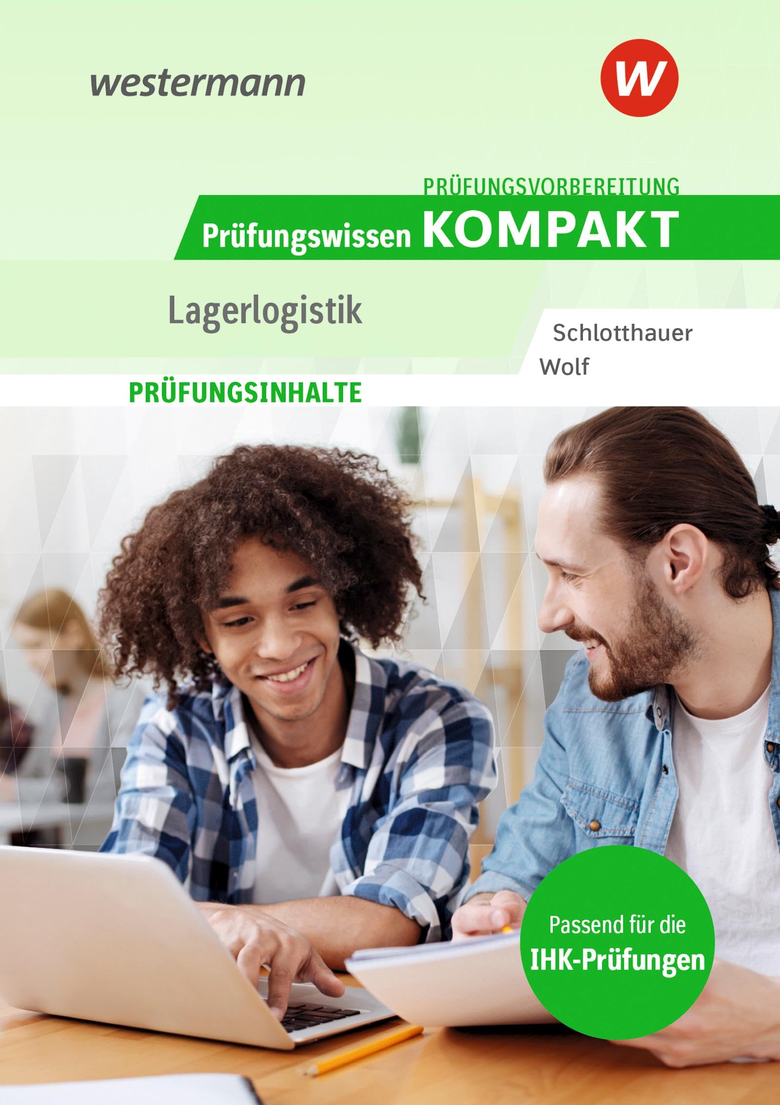 Prüfungsvorbereitung Prüfungswissen KOMPAKT - Lagerlogistik Business, Finance & Career