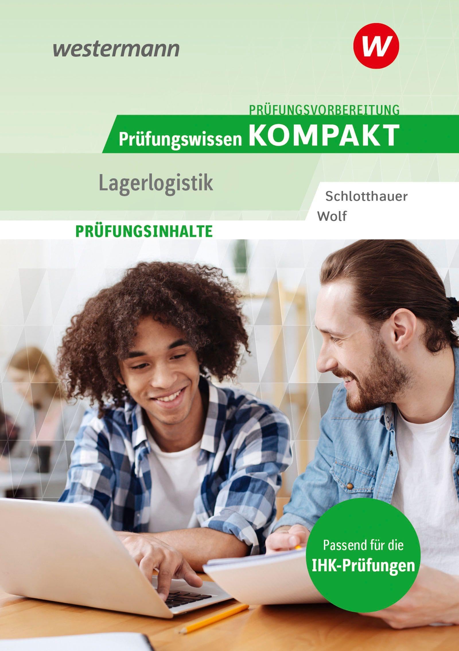 Prüfungsvorbereitung Prüfungswissen KOMPAKT - Lagerlogistik (Prüfungswissen und Prüfungstraining KOMPAKT: Lagerlogistik) Business, Finance & Career
